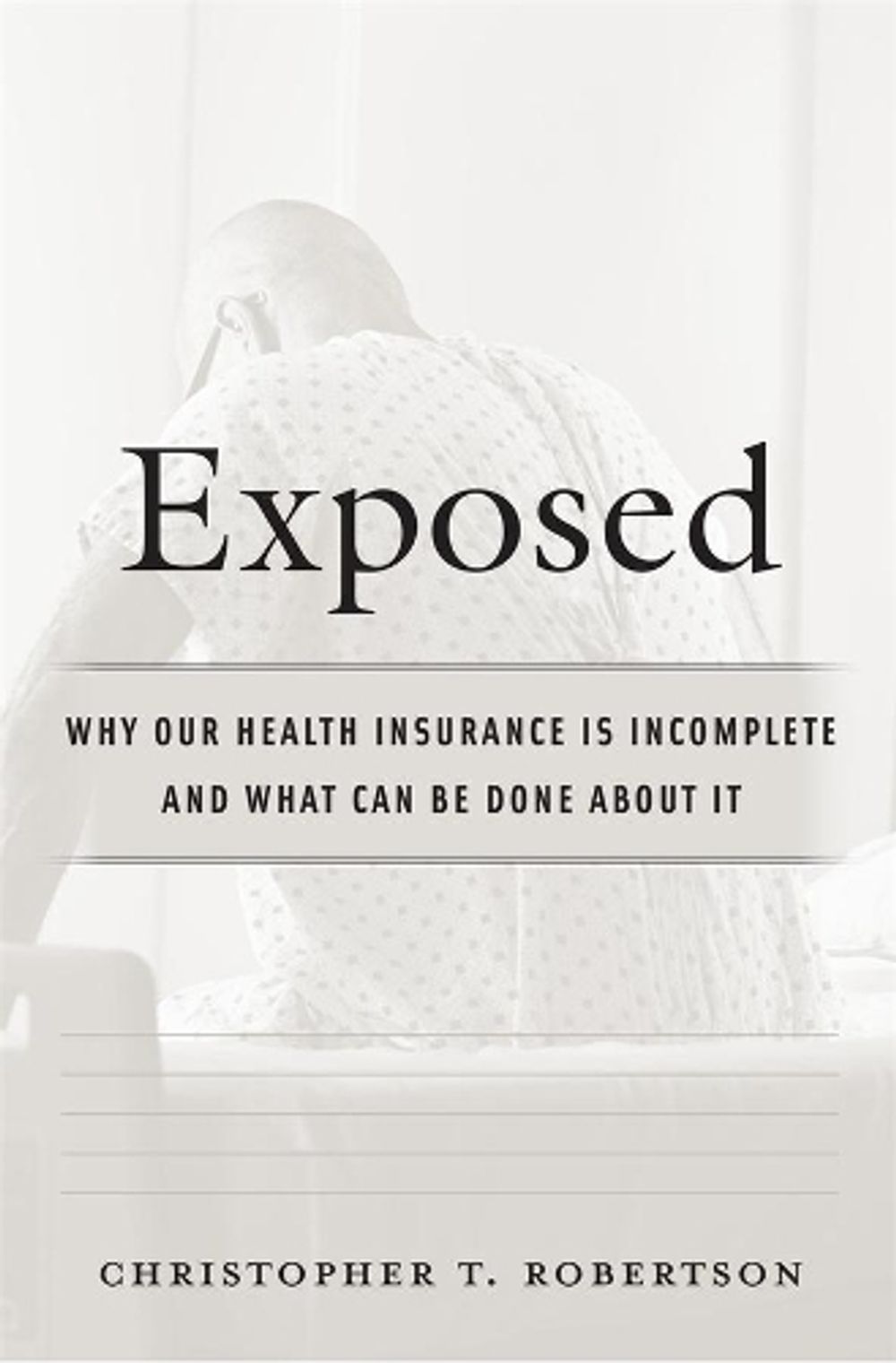 Exposed by Christopher T. Robertson - ISBN: 9780674972162