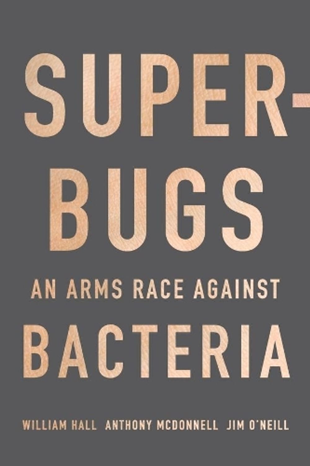 Superbugs by William Hall - ISBN: 9780674975989