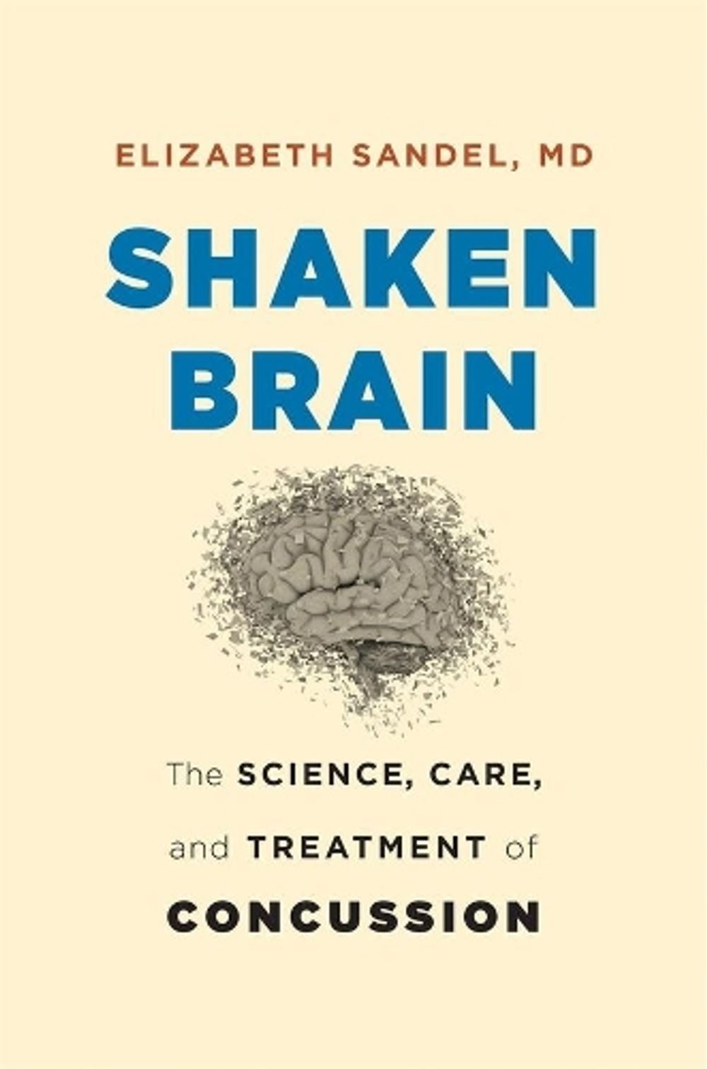 Shaken Brain by Elizabeth Sandel - ISBN: 9780674987418