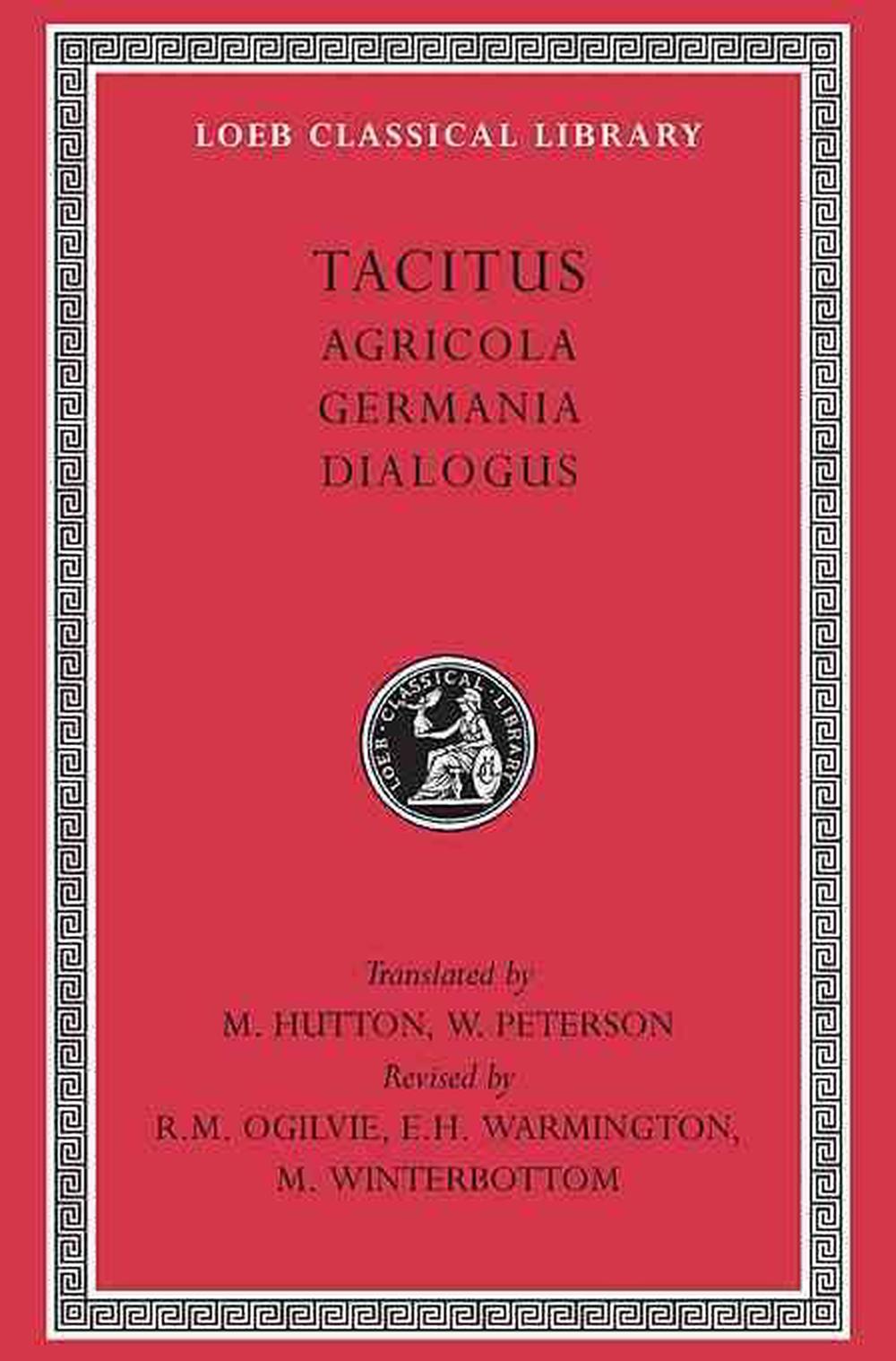 Agricola. Germania. Dialogus, Revised edition Edition, 9780674990395