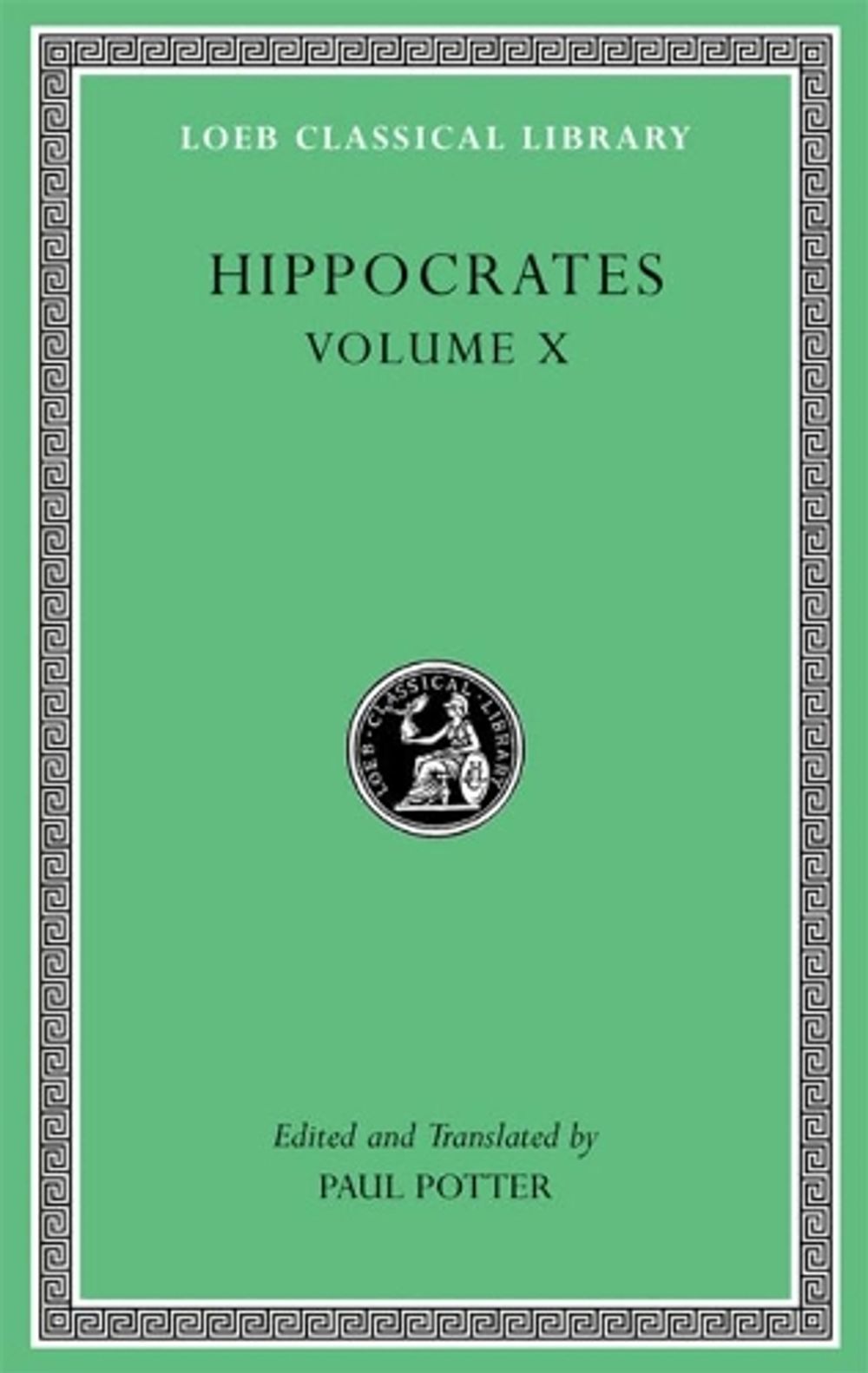 Hippocrates, Volume X by Hippocrates - ISBN: 9780674996830