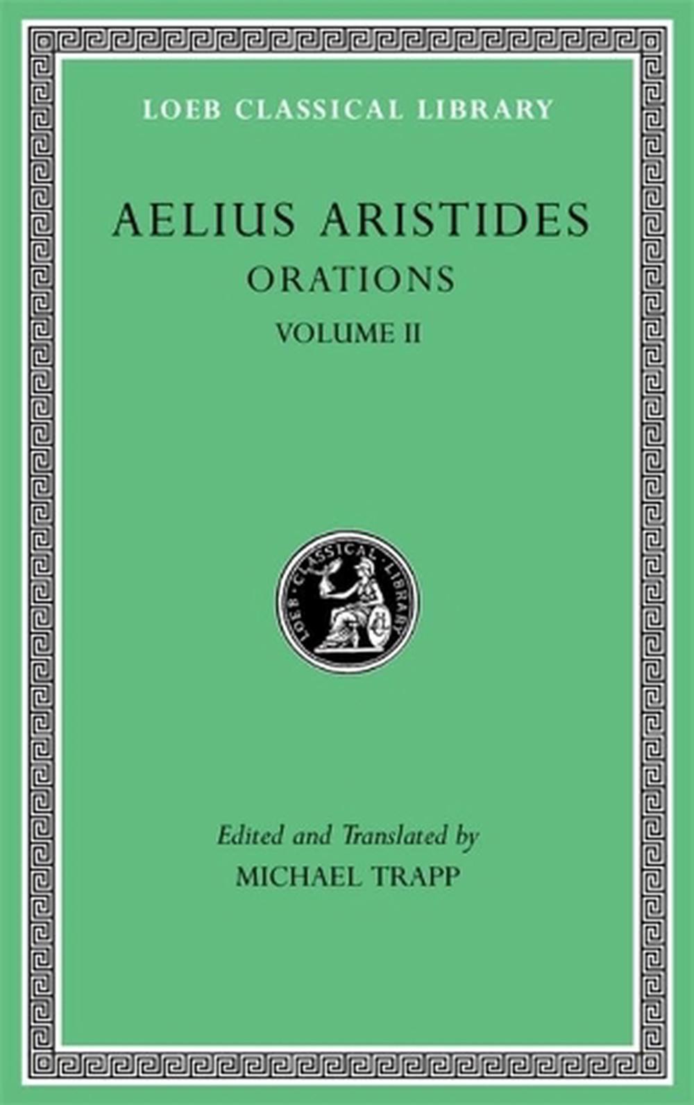 Orations, Volume II, 9780674997363