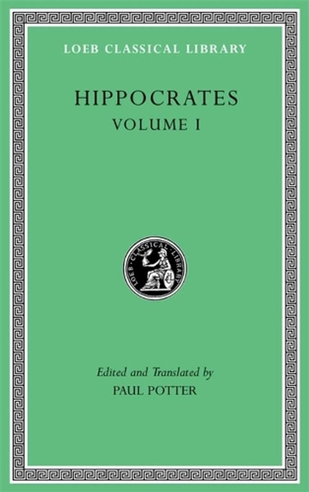 Hippocrates, Volume I by Hippocrates - ISBN: 9780674997479