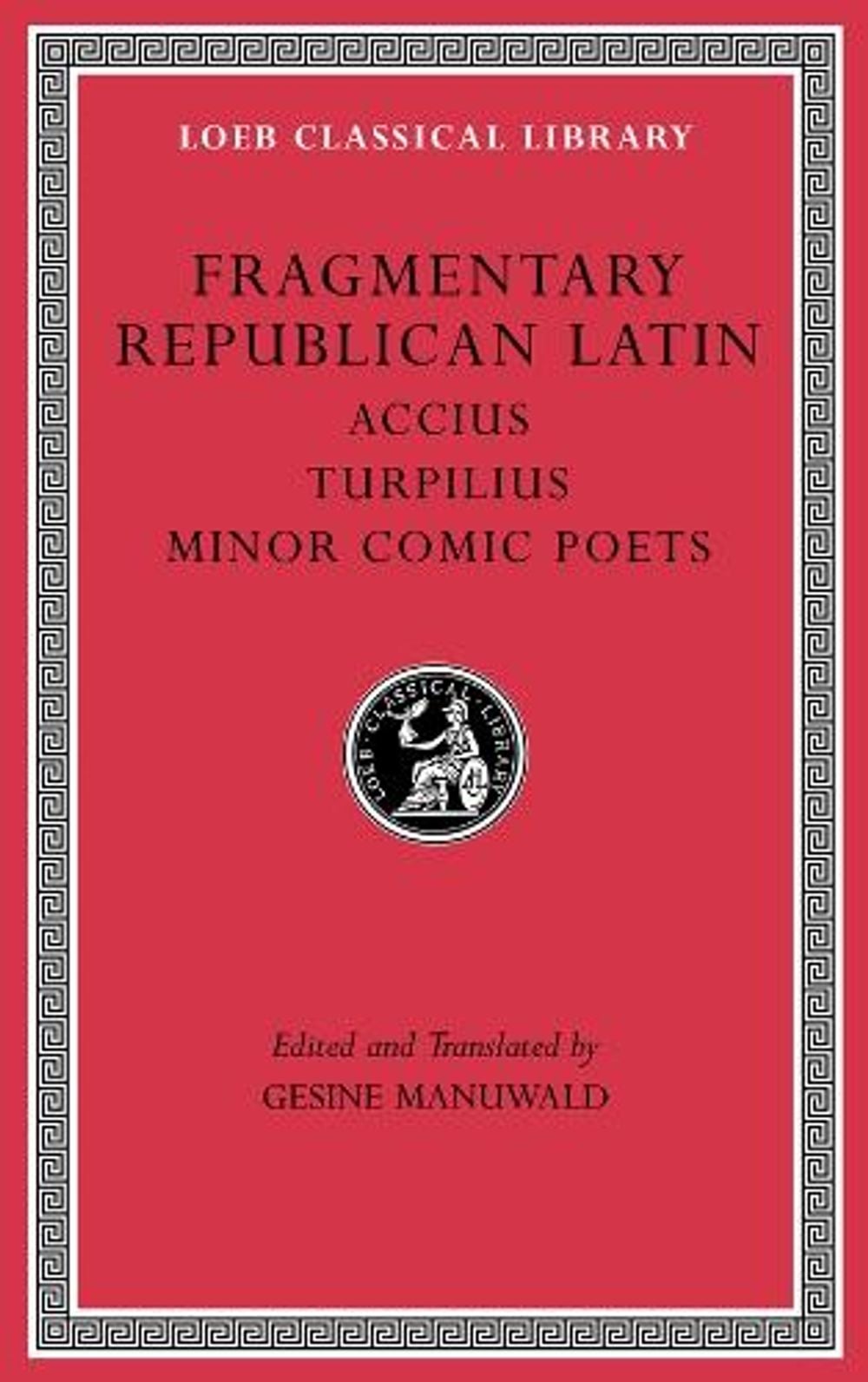 Fragmentary Republican Latin, Volume VIII by Accius - ISBN: 9780674997813