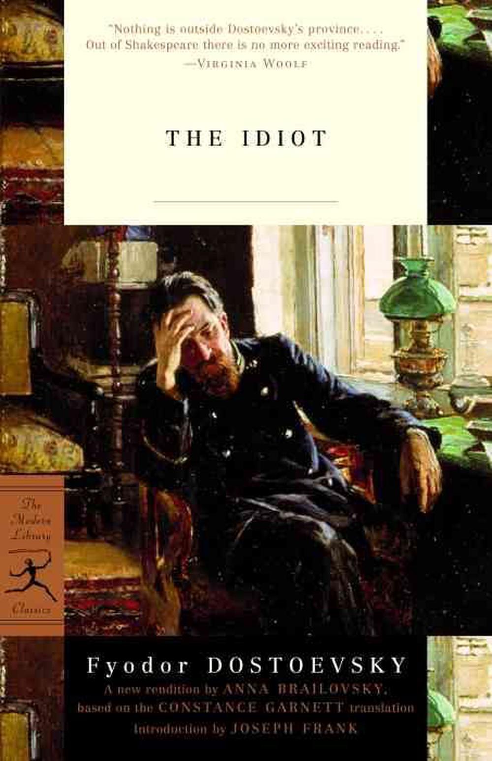 The idiot fyodor dostoevsky book read. Достоевский «идиот». Достоевский идиот книга на английском. Fyodor Dostoevsky "the Idiot".