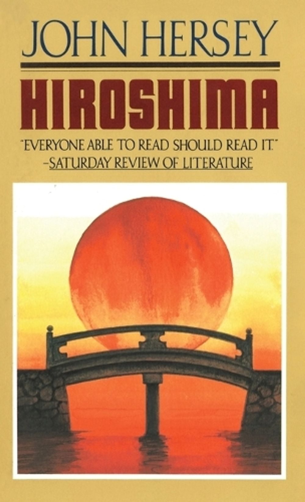 Hiroshima by John Hersey - ISBN: 9780679721031