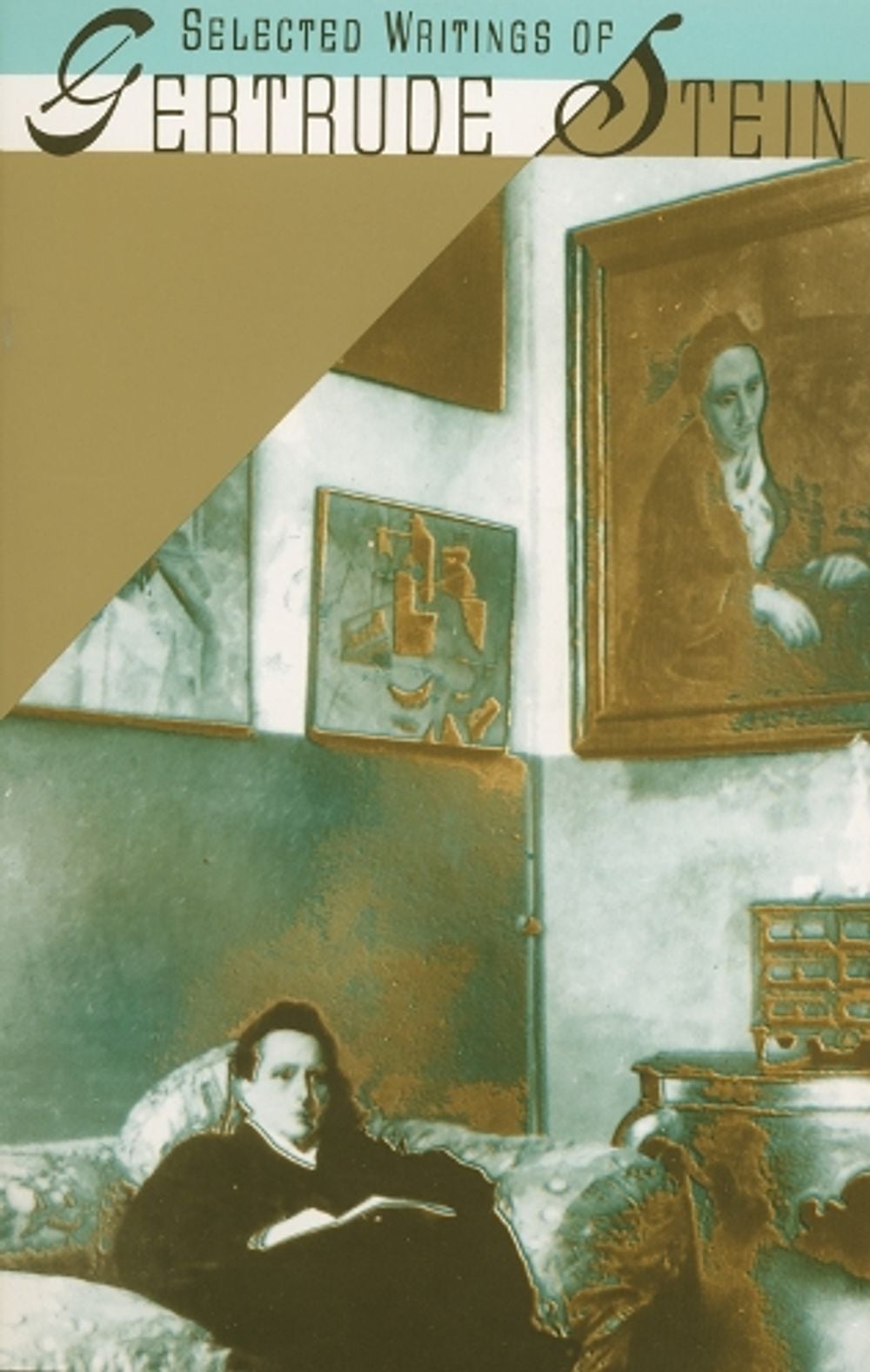 Selected Writings of Gertrude Stein by Gertrude Stein - ISBN: 9780679724643