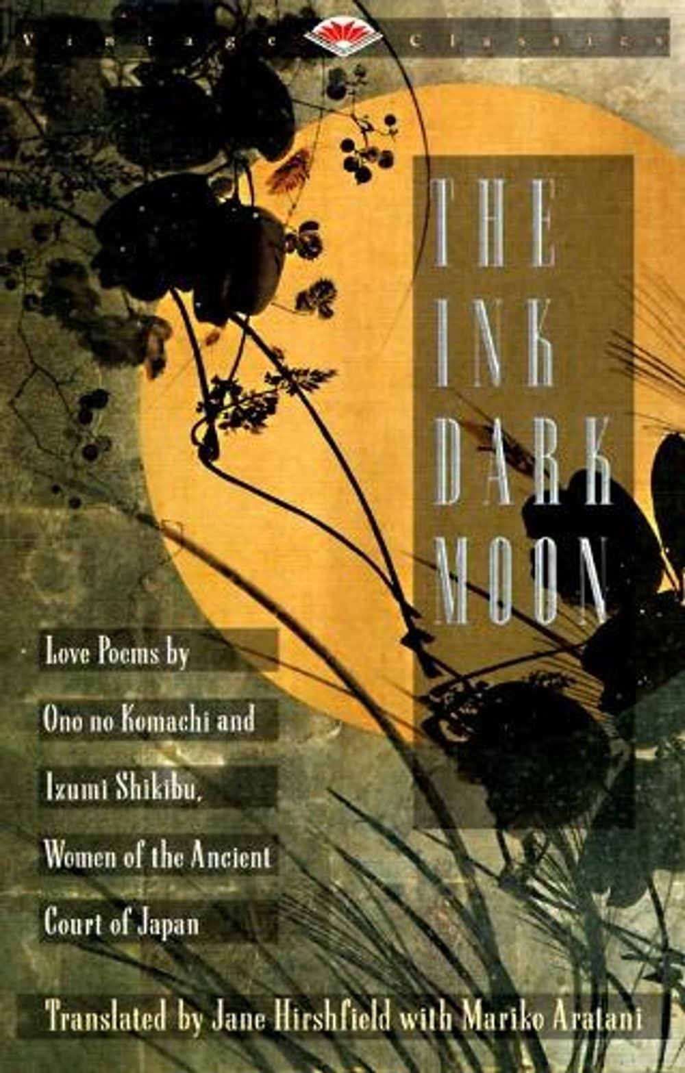 The Ink Dark Moon by Jane Hishfield - ISBN: 9780679729587