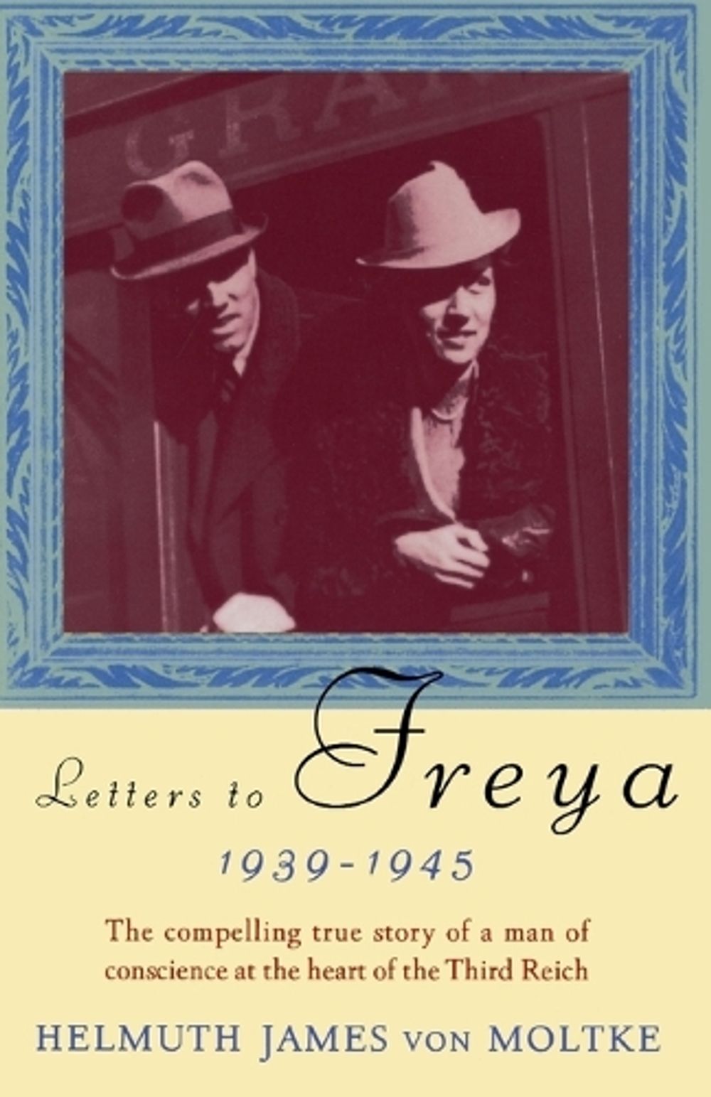 Letters to Freya by Helmuth Von Moltke - ISBN: 9780679733188