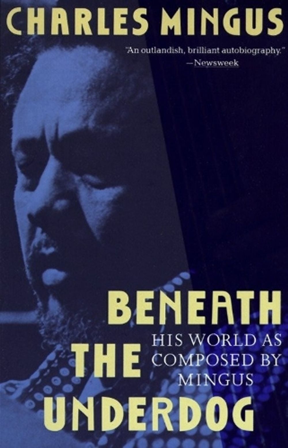Beneath the Underdog by Charles Mingus - ISBN: 9780679737612