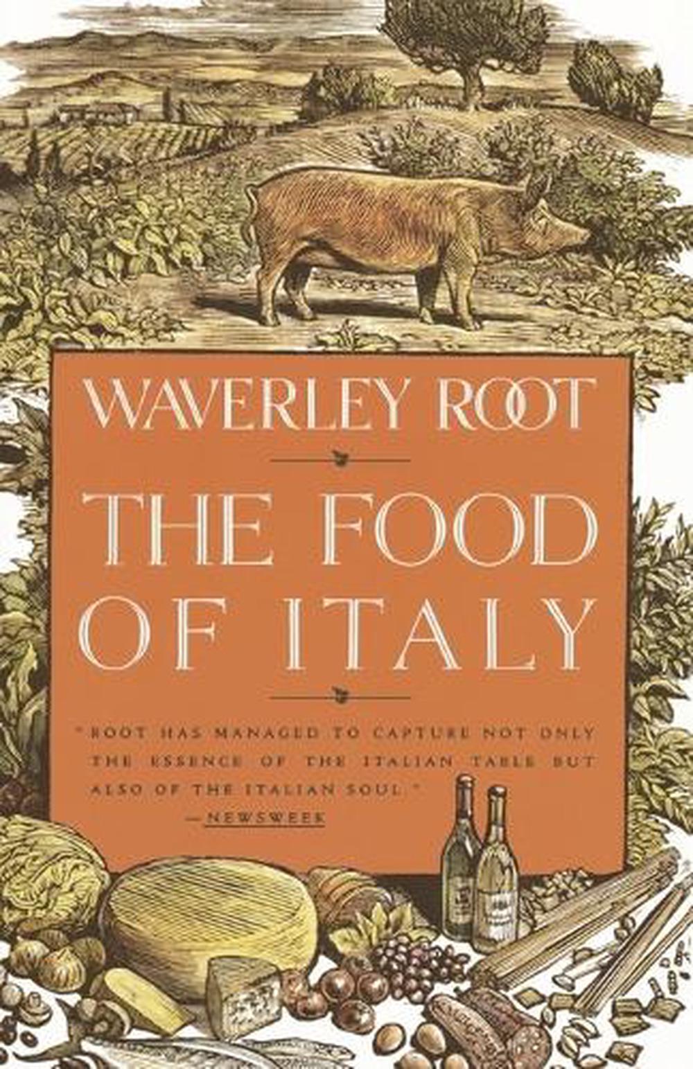 The Food of Italy by Waverley Root - ISBN: 9780679738961