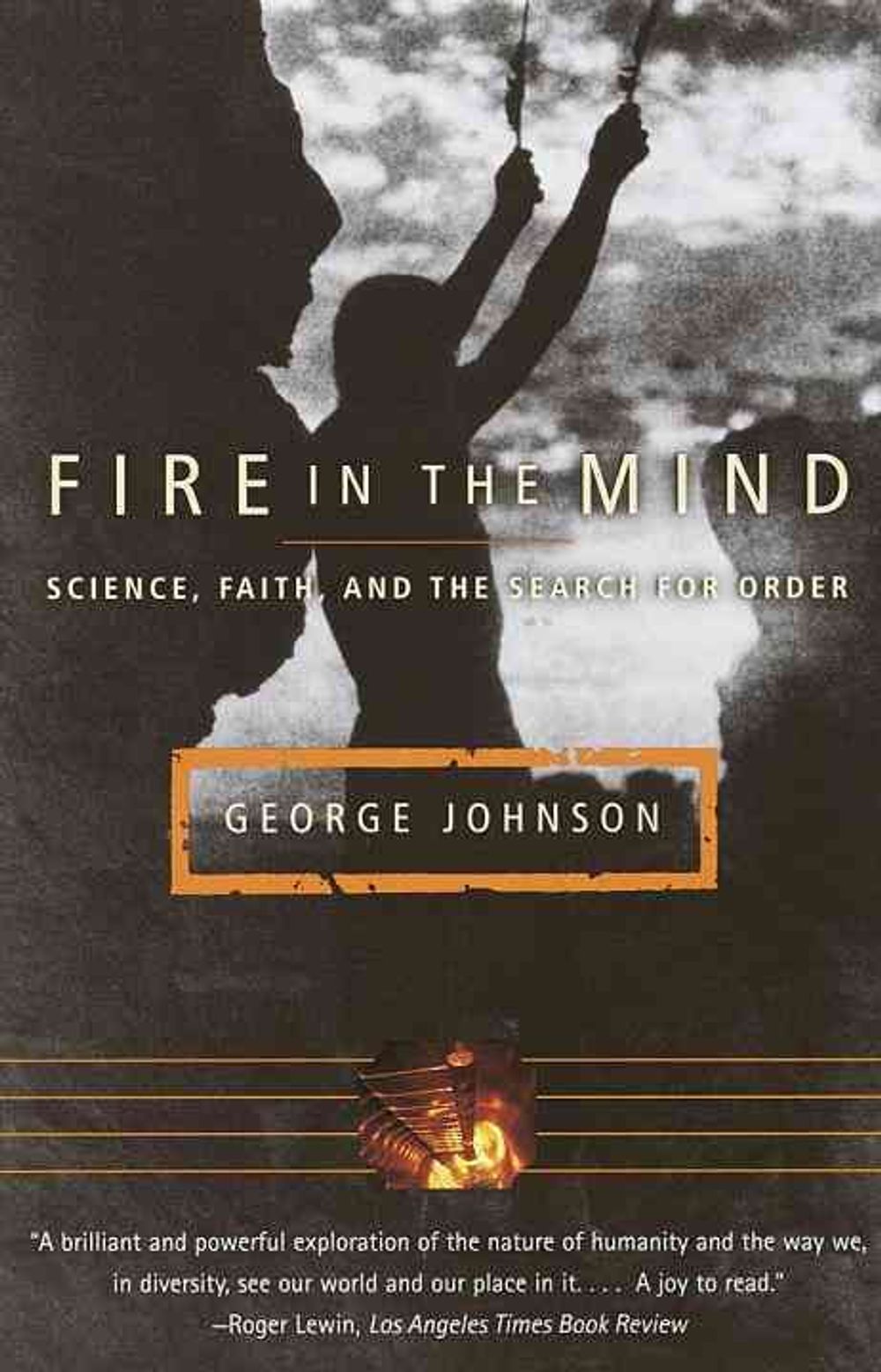 Fire in the Mind by George Johnson - ISBN: 9780679740216