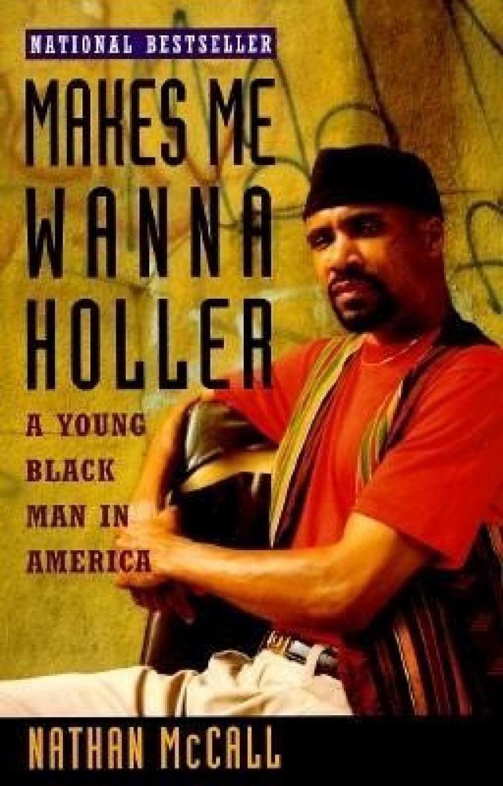 Makes Me Wanna Holler by Nathan McCall - ISBN: 9780679740704