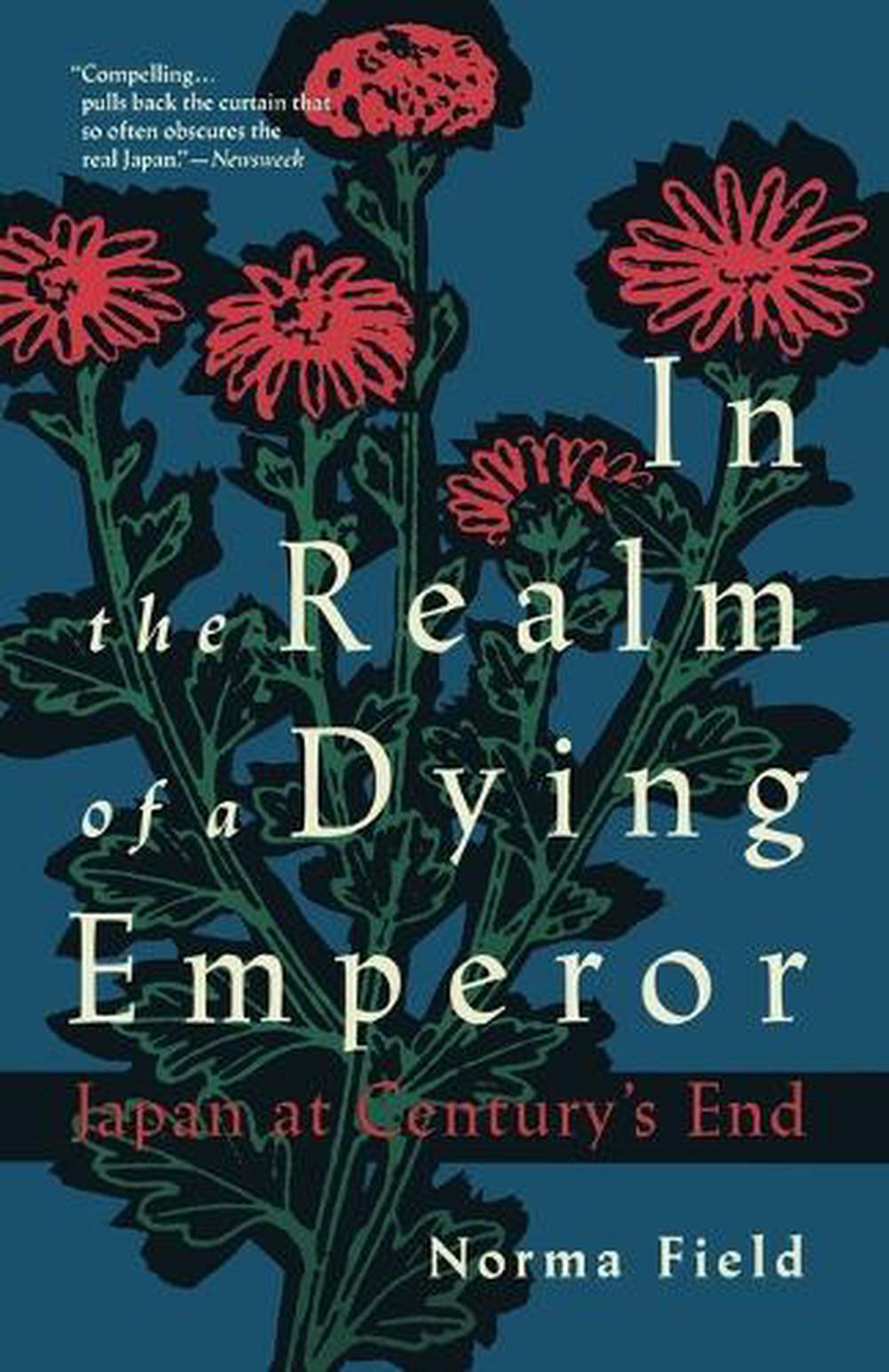 In the Realm of a Dying Emperor by Norma Field - ISBN: 9780679741893