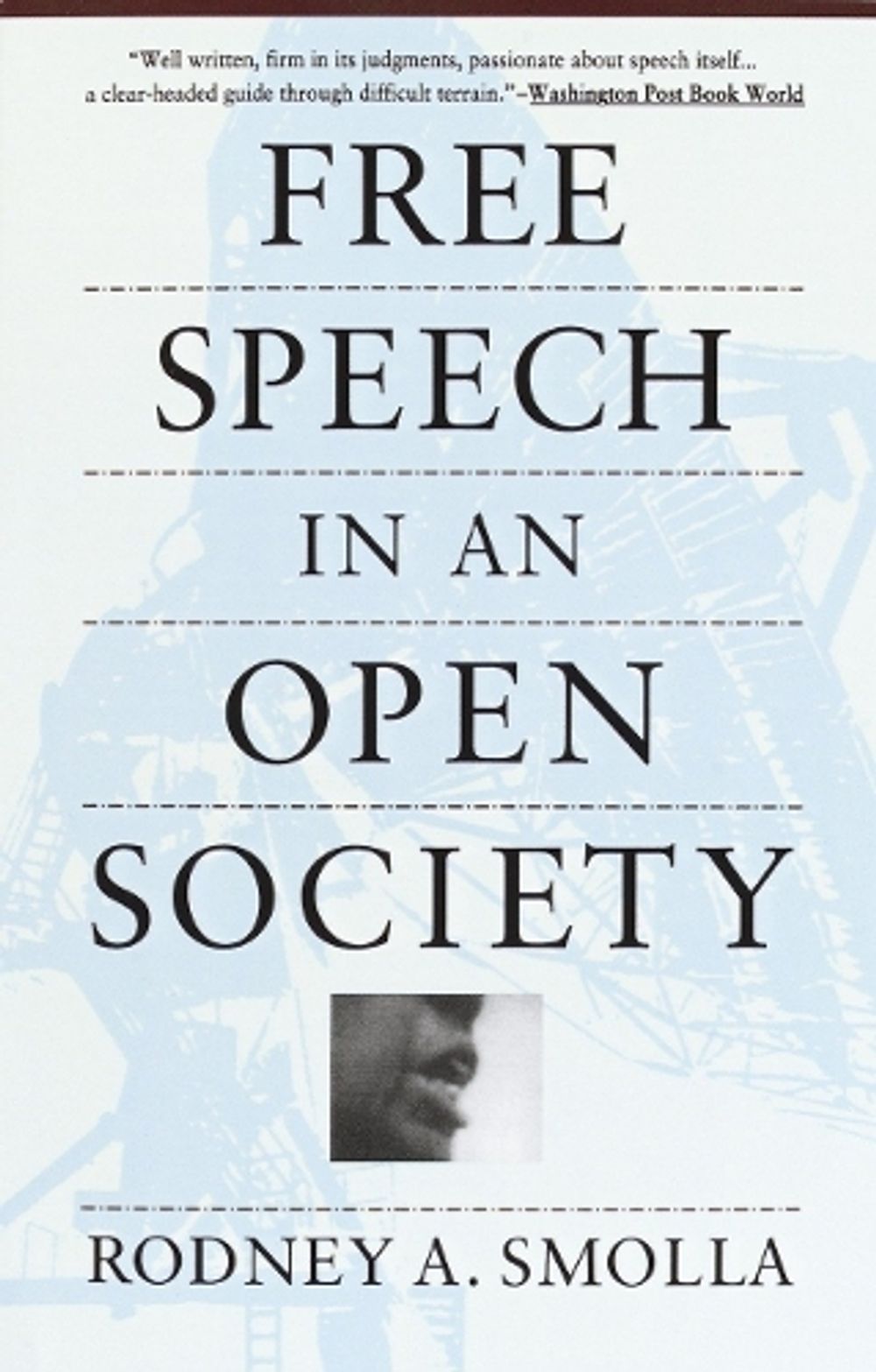 Free Speech in an Open Society by Rodney A. Smolla - ISBN: 9780679742135