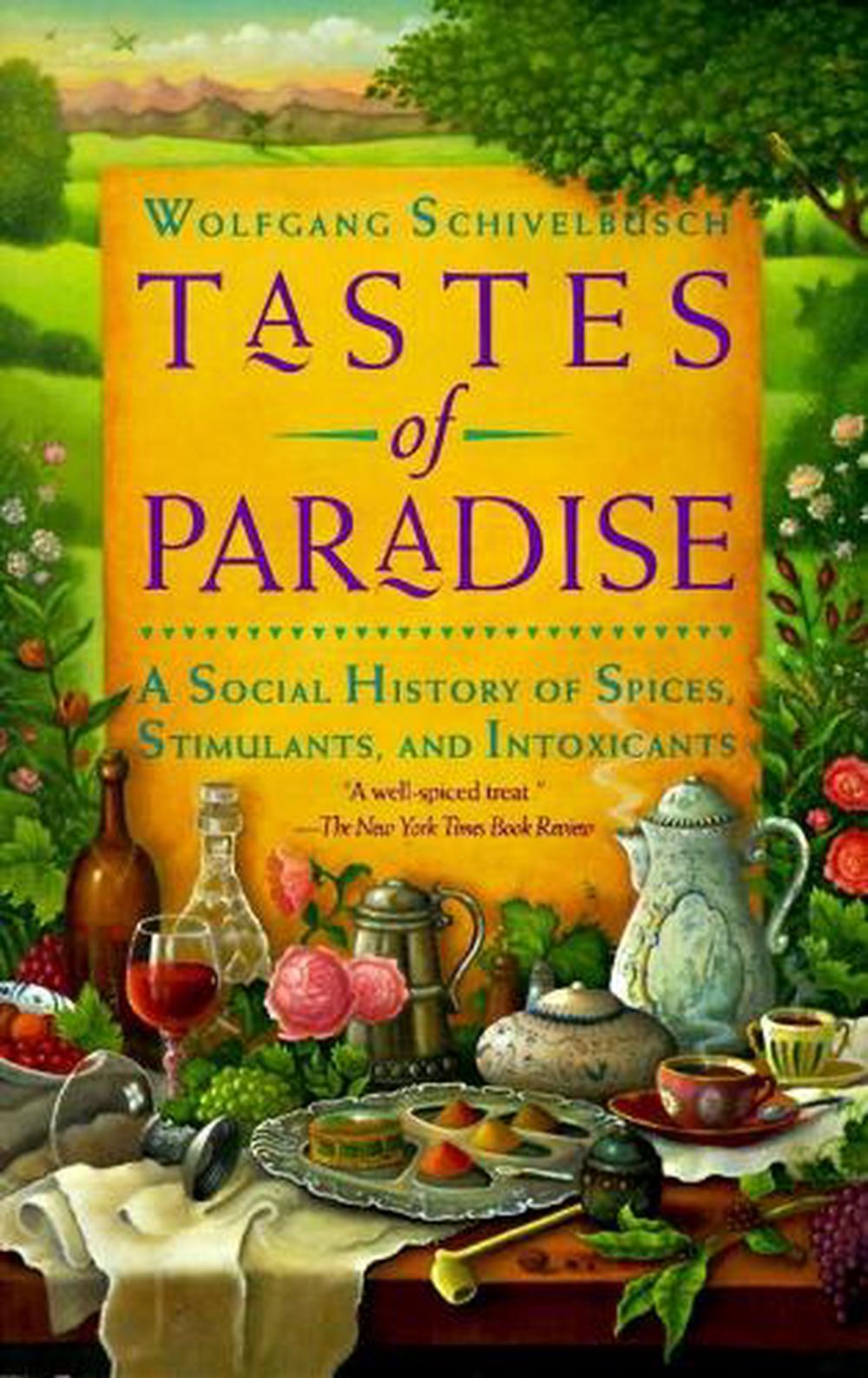 Tastes of Paradise by Wolfgang Schivelbusch - ISBN: 9780679744382