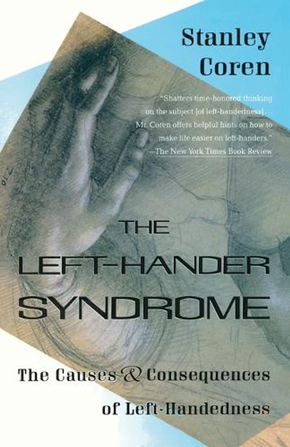 The Left-Hander Syndrome by Stanley Coren - ISBN: 9780679744689