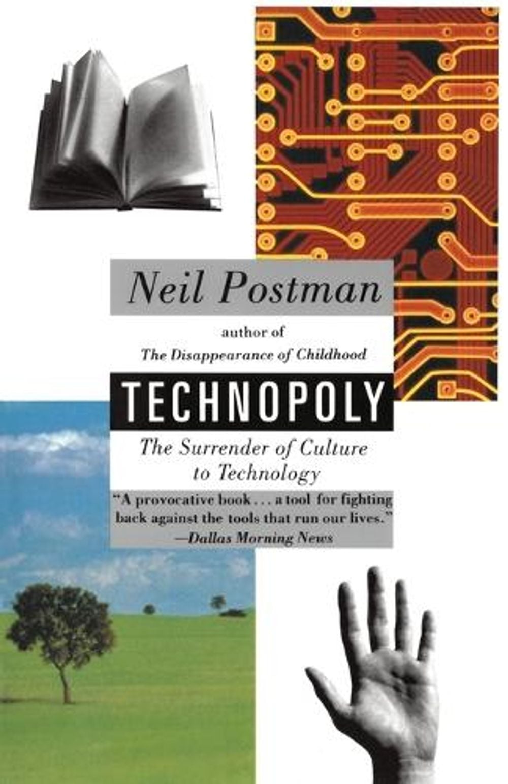 Technopoly by Neil Postman - ISBN: 9780679745402