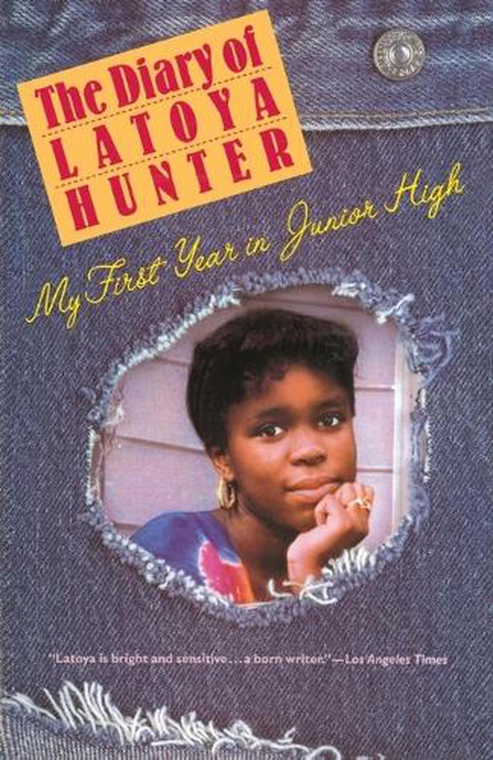 Diary of Latoya Hunter by Latoya Hunter - ISBN: 9780679746065