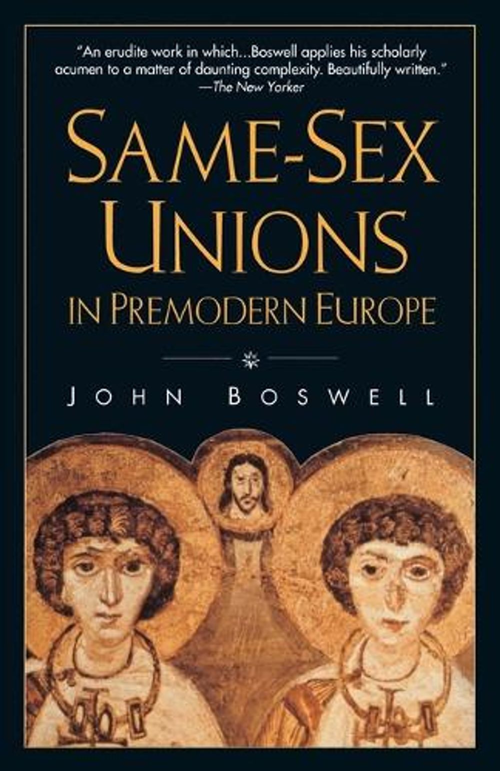 Same-Sex Unions in Premodern Europe by John Boswell - ISBN: 9780679751649