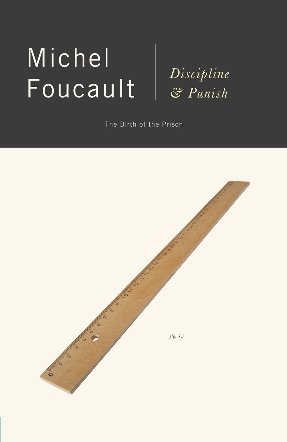 Discipline and Punish by Michel Foucault - ISBN: 9780679752554