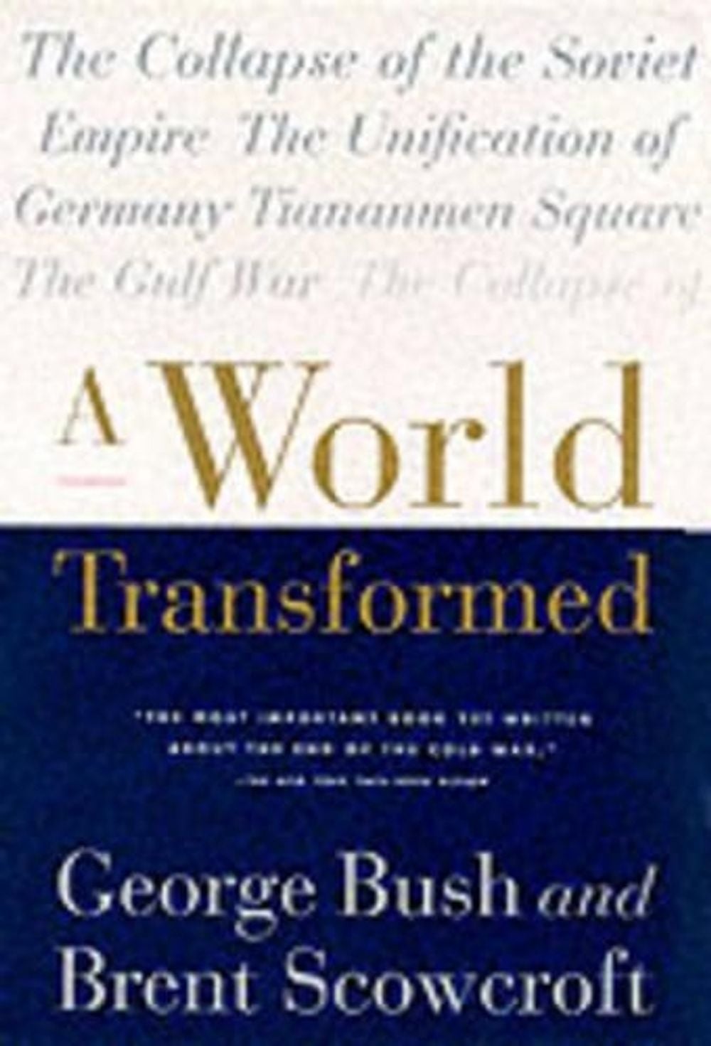 A World Transformed by George H.W. Bush - ISBN: 9780679752592