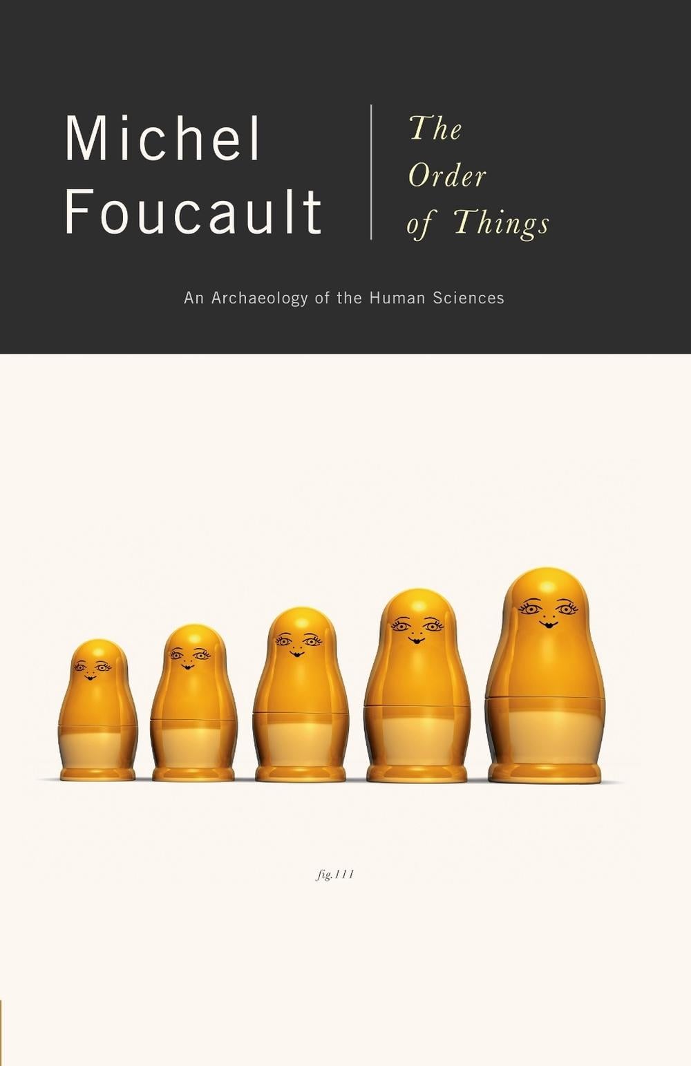 The Order of Things by Michel Foucault - ISBN: 9780679753353