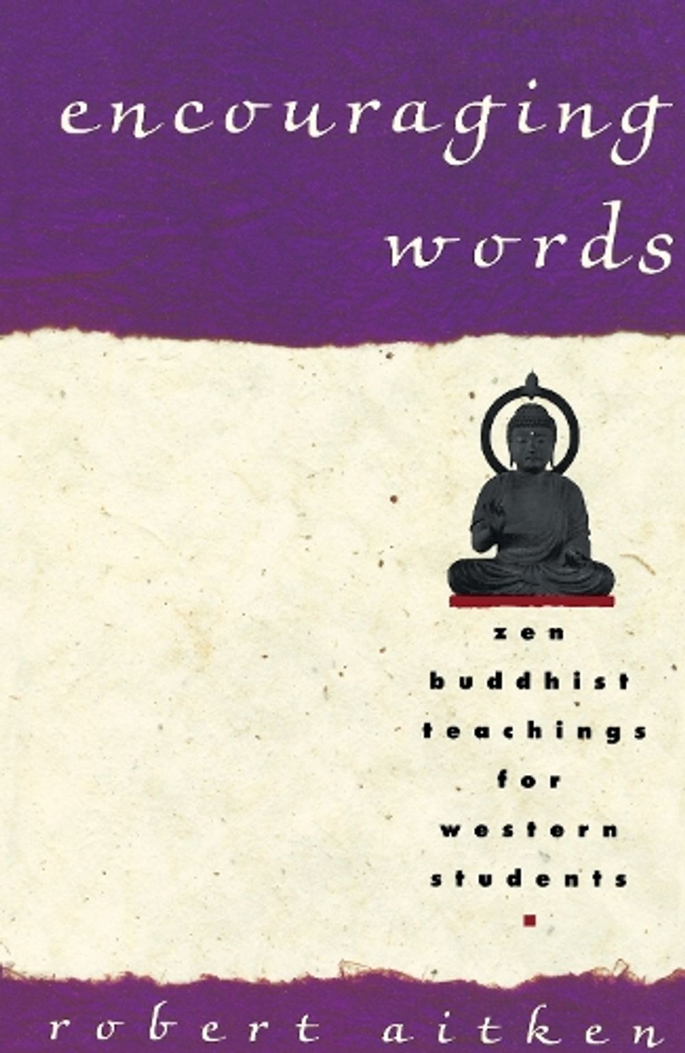 Encouraging Words by Robert Aitken - ISBN: 9780679756521