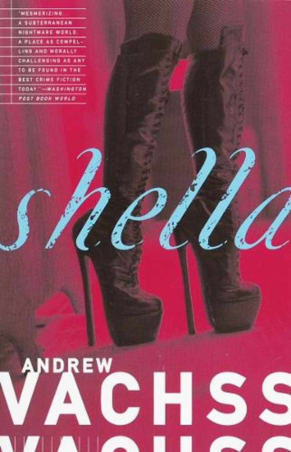 Shella by Andrew Vachss - ISBN: 9780679756811