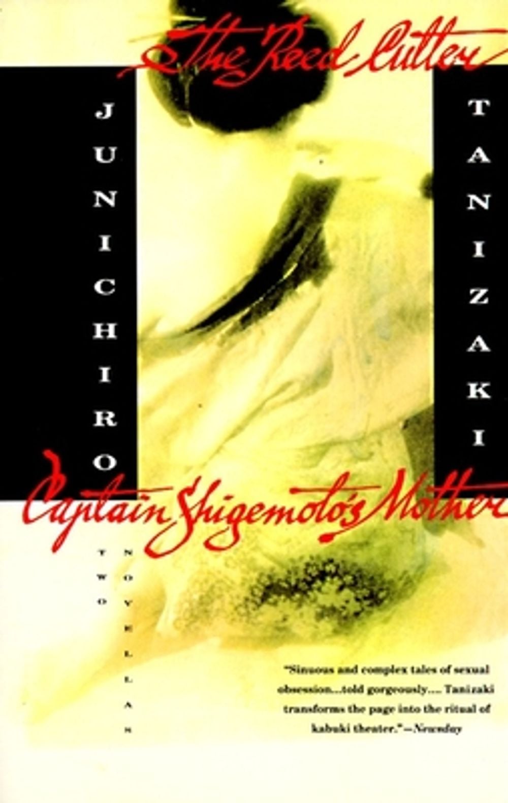 The Reed Cutter and Captain Shigemoto's Mother: Two Novellas by Jun'ichiro Tanizaki - ISBN: 9780679757917