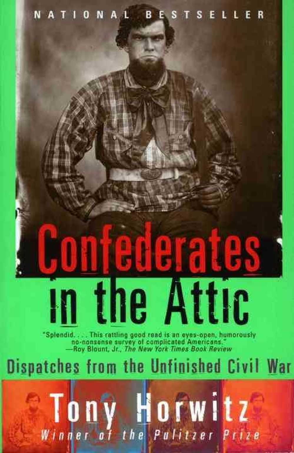 Confederates in the Attic by Tony Horwitz - ISBN: 9780679758334