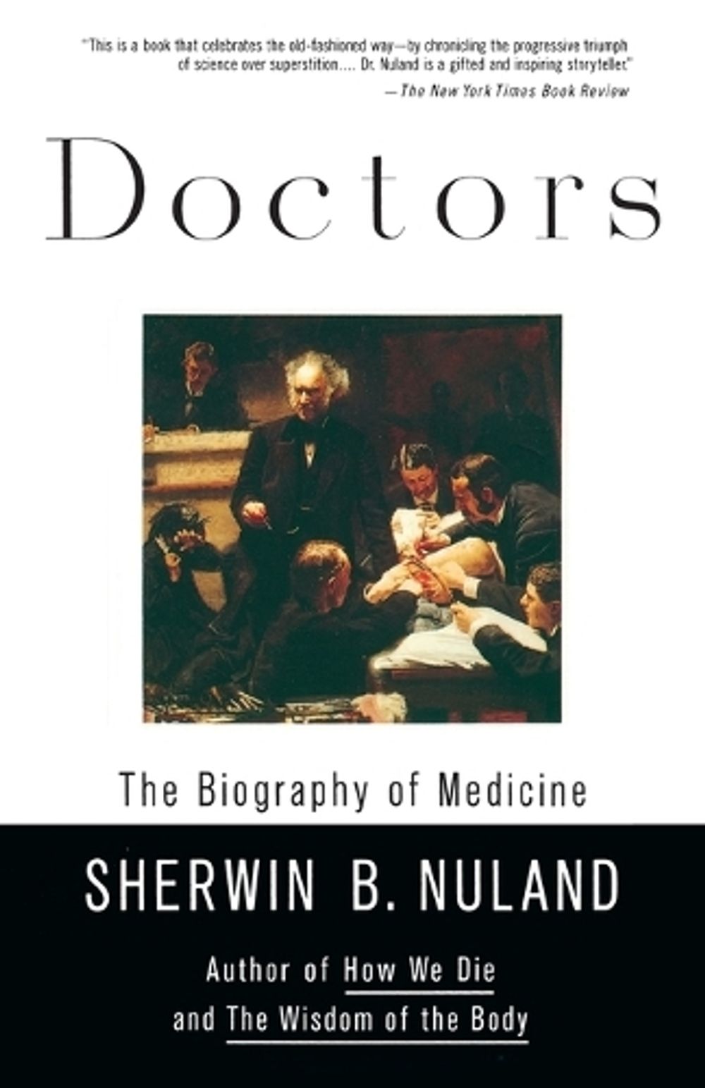 Doctors by Sherwin B. Nuland - ISBN: 9780679760092