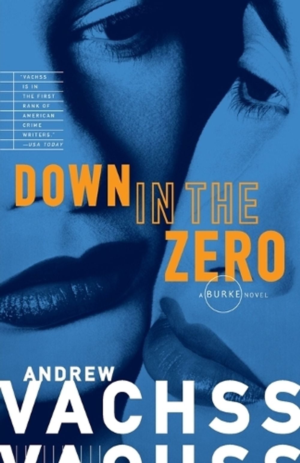 Down in the Zero by Andrew Vachss - ISBN: 9780679760665