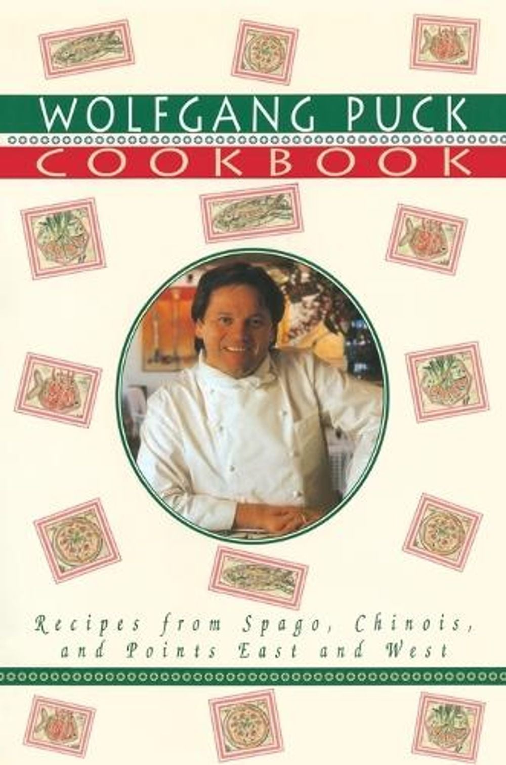 Wolfgang Puck Cookbook by Wolfgang Puck - ISBN: 9780679761259