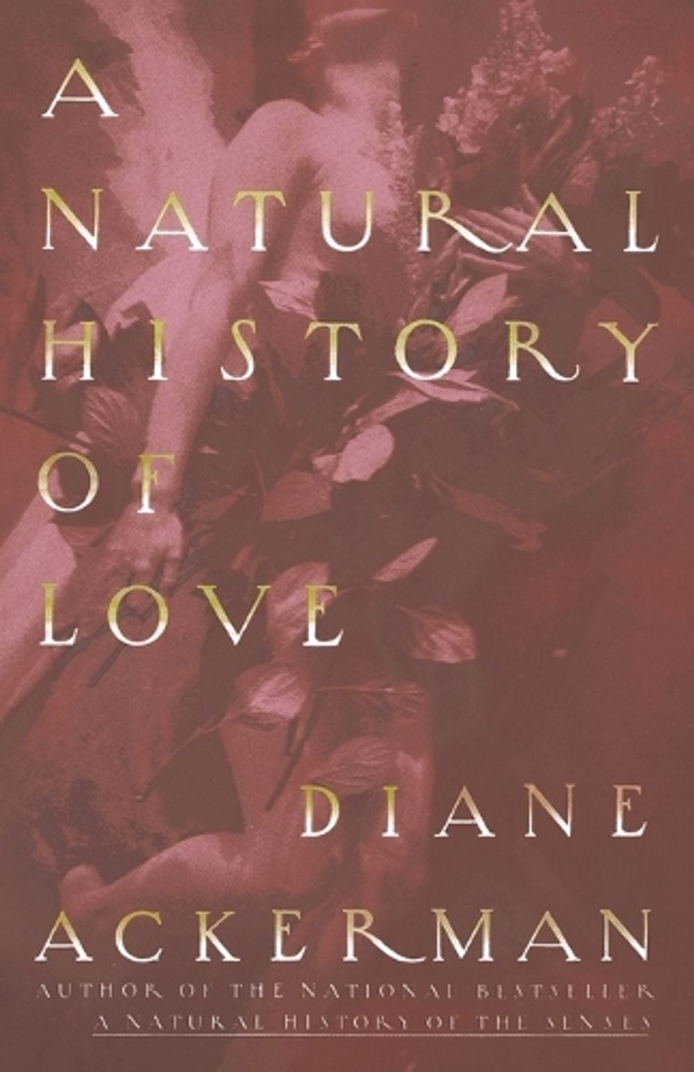 A Natural History of Love by Diane Ackerman - ISBN: 9780679761839
