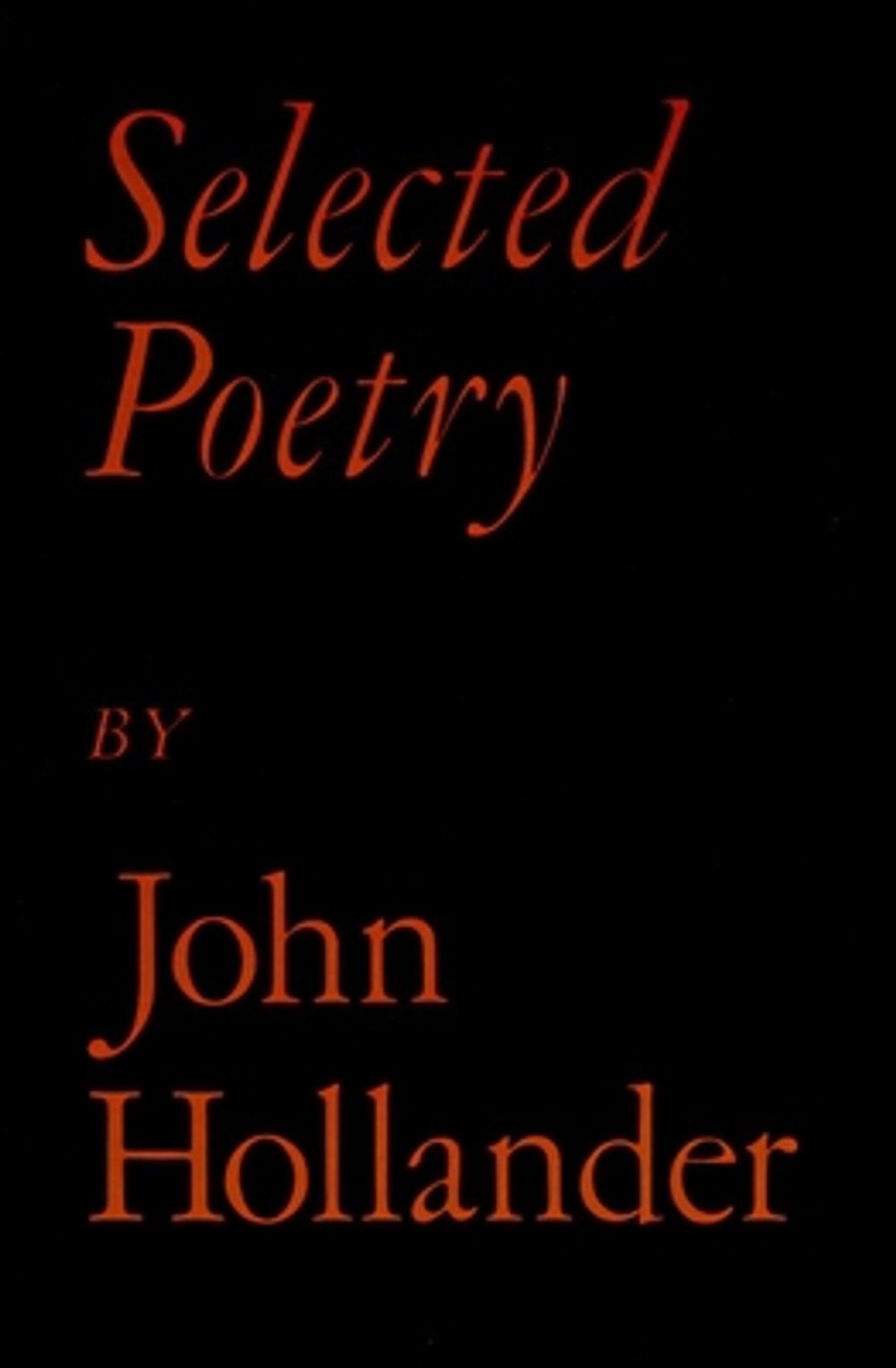 Selected Poetry by John Hollander - ISBN: 9780679761983