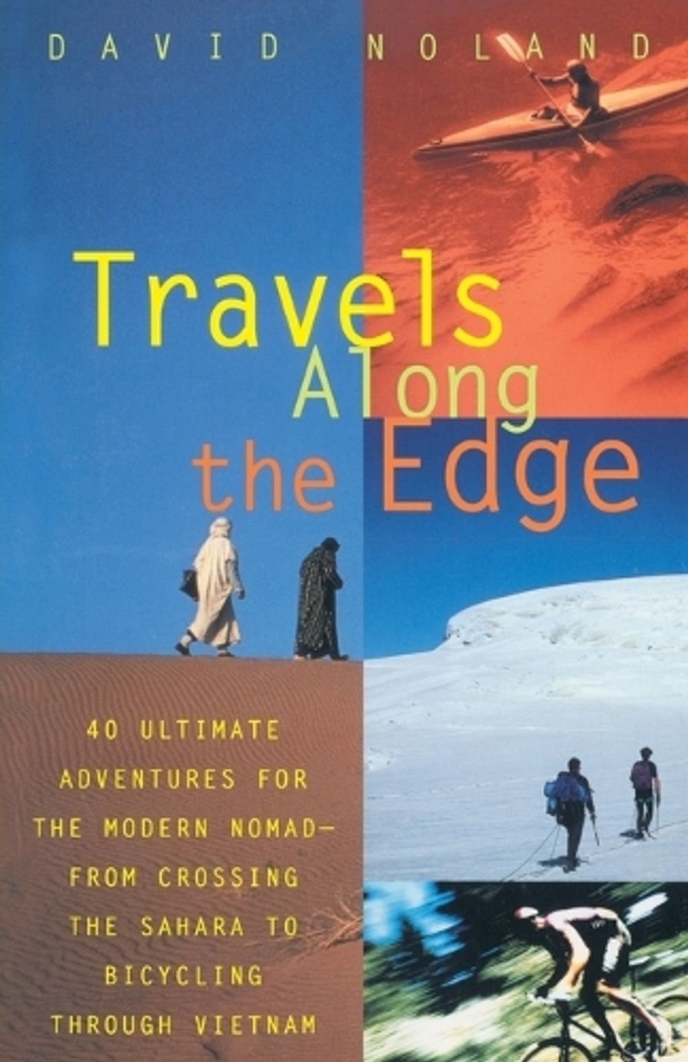 Travels Along the Edge by David Noland - ISBN: 9780679763444