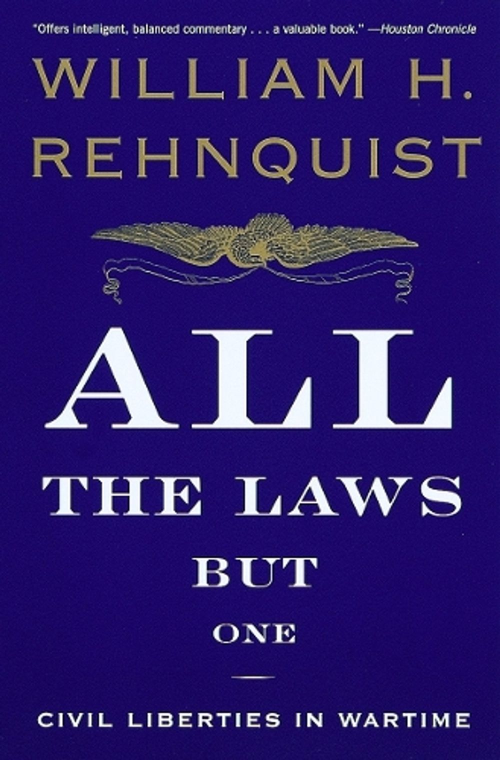 All the Laws but One by William H. Rehnquist - ISBN: 9780679767329