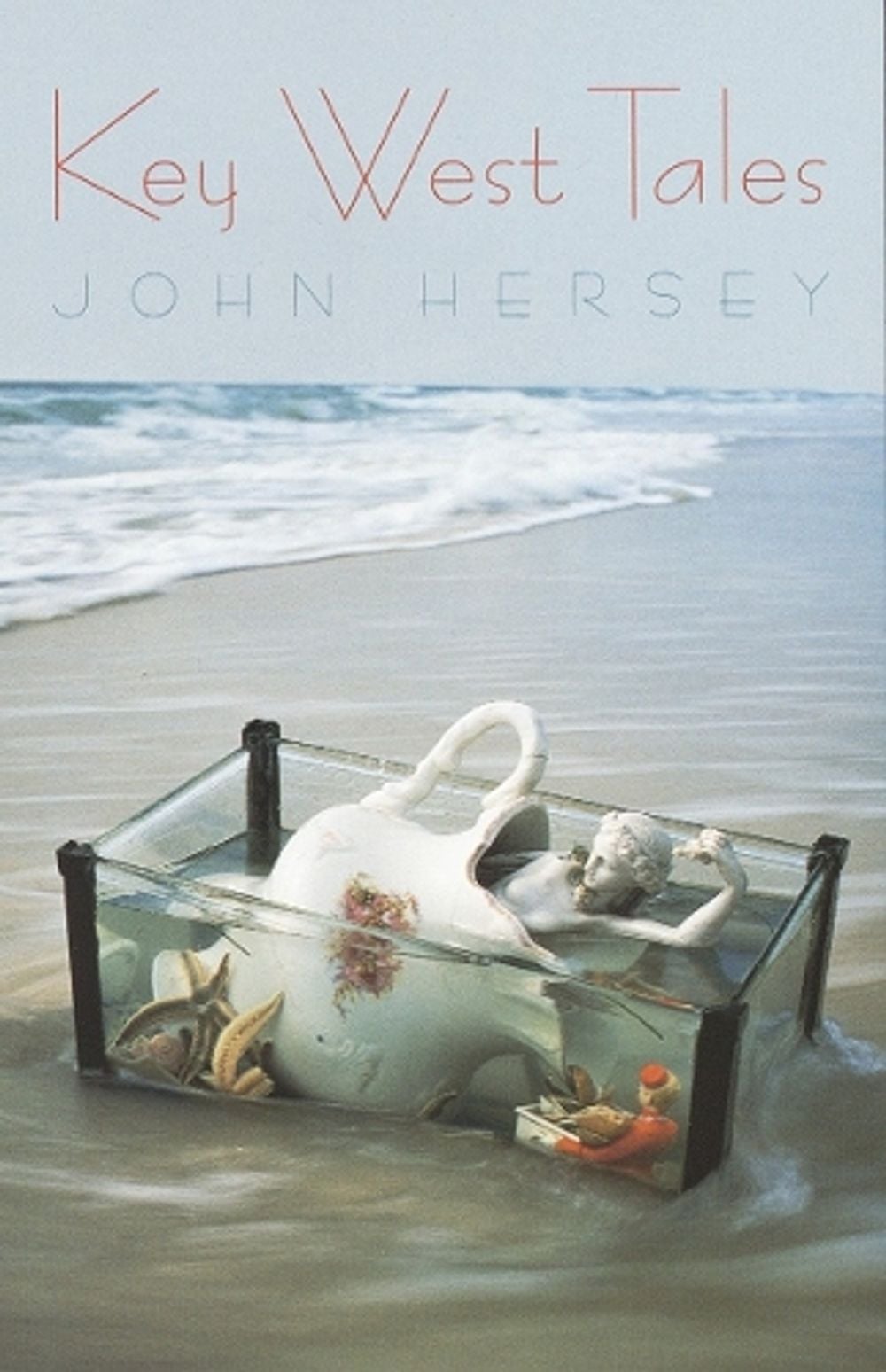Key West Tales by John Hersey - ISBN: 9780679772637