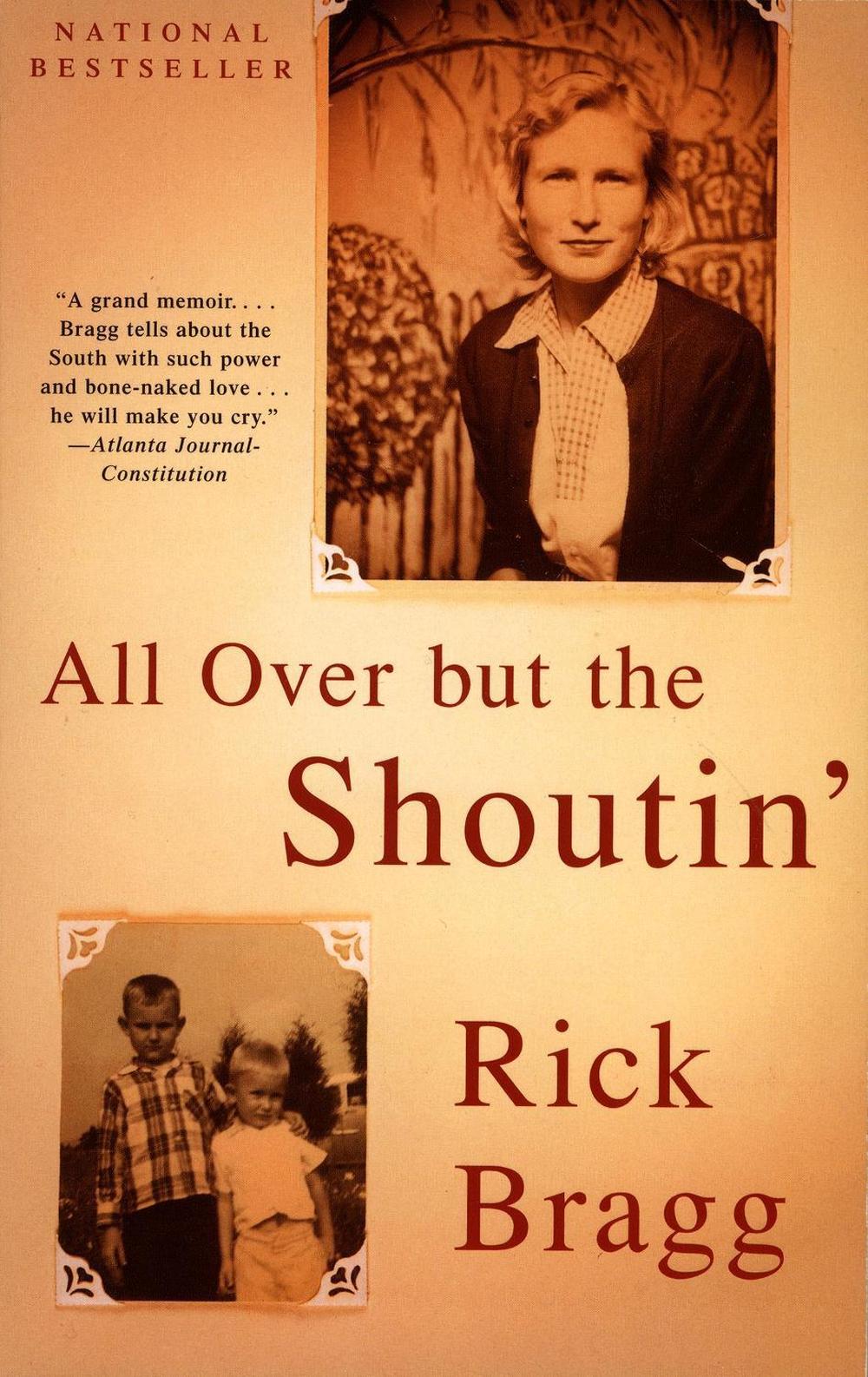All Over but the Shoutin' by Rick Bragg - ISBN: 9780679774020