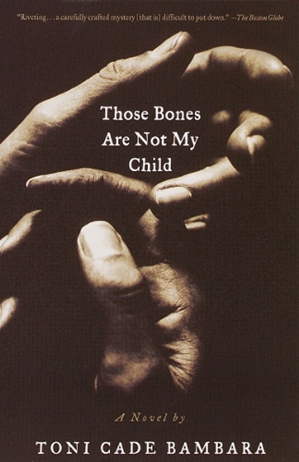Those Bones Are Not My Child by Toni Cade Bambara - ISBN: 9780679774082