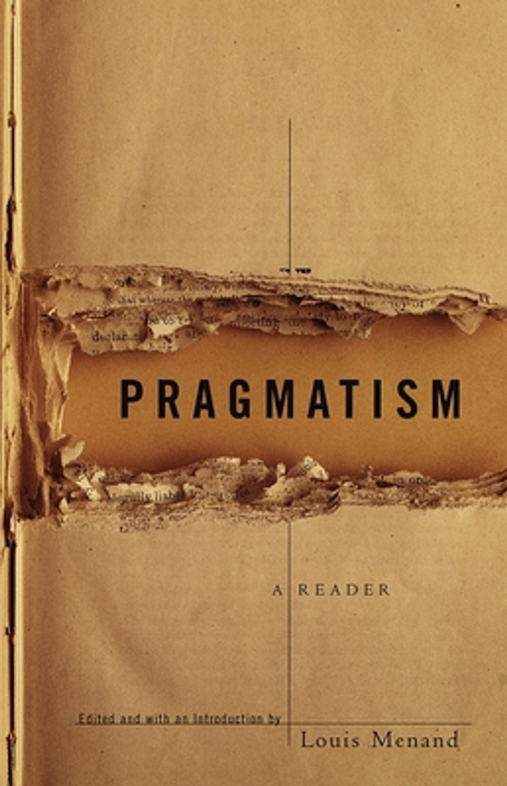 Pragmatism: A Reader by Louis Menand - ISBN: 9780679775447
