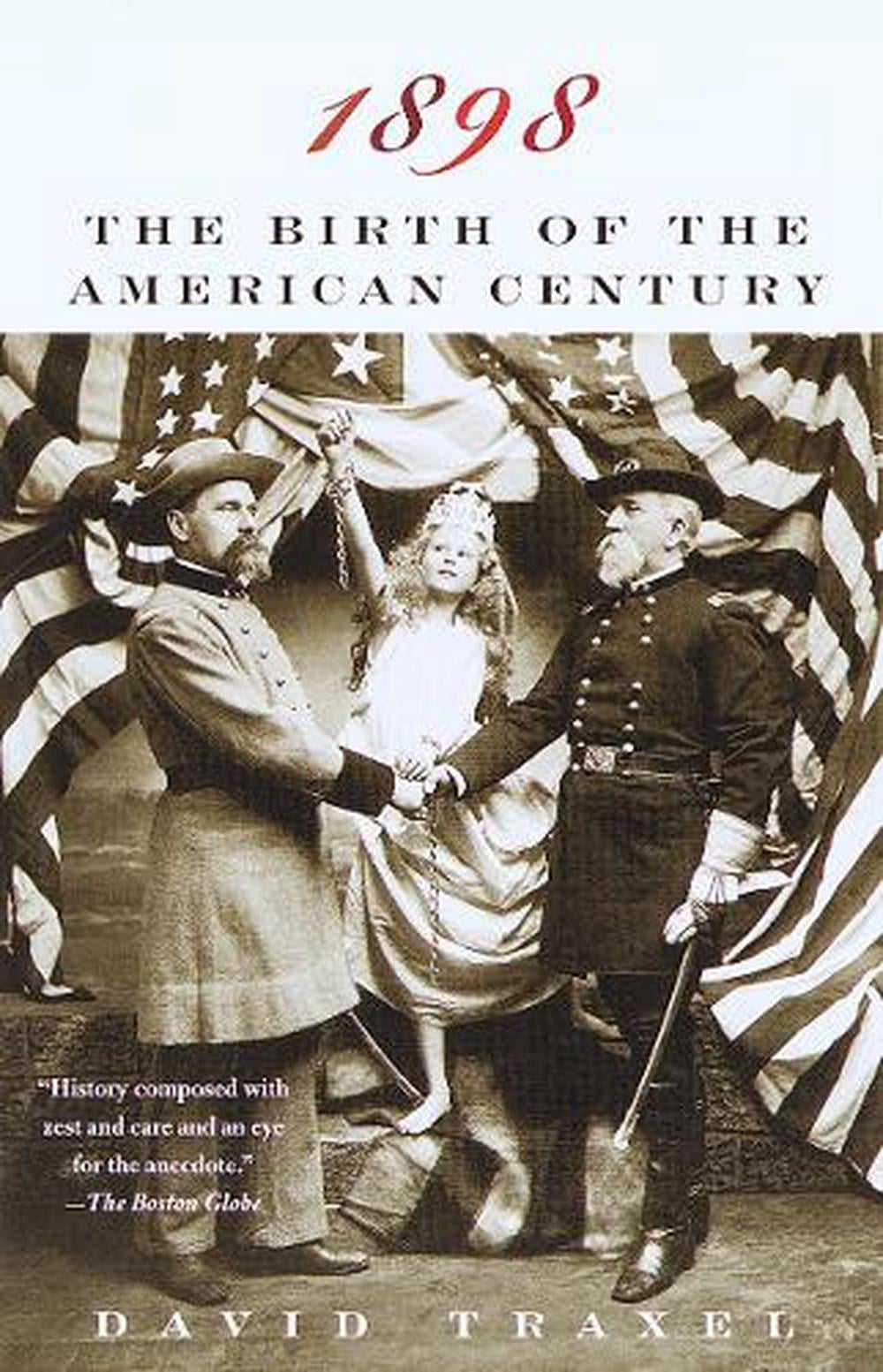 1898 by David Traxel - ISBN: 9780679776710