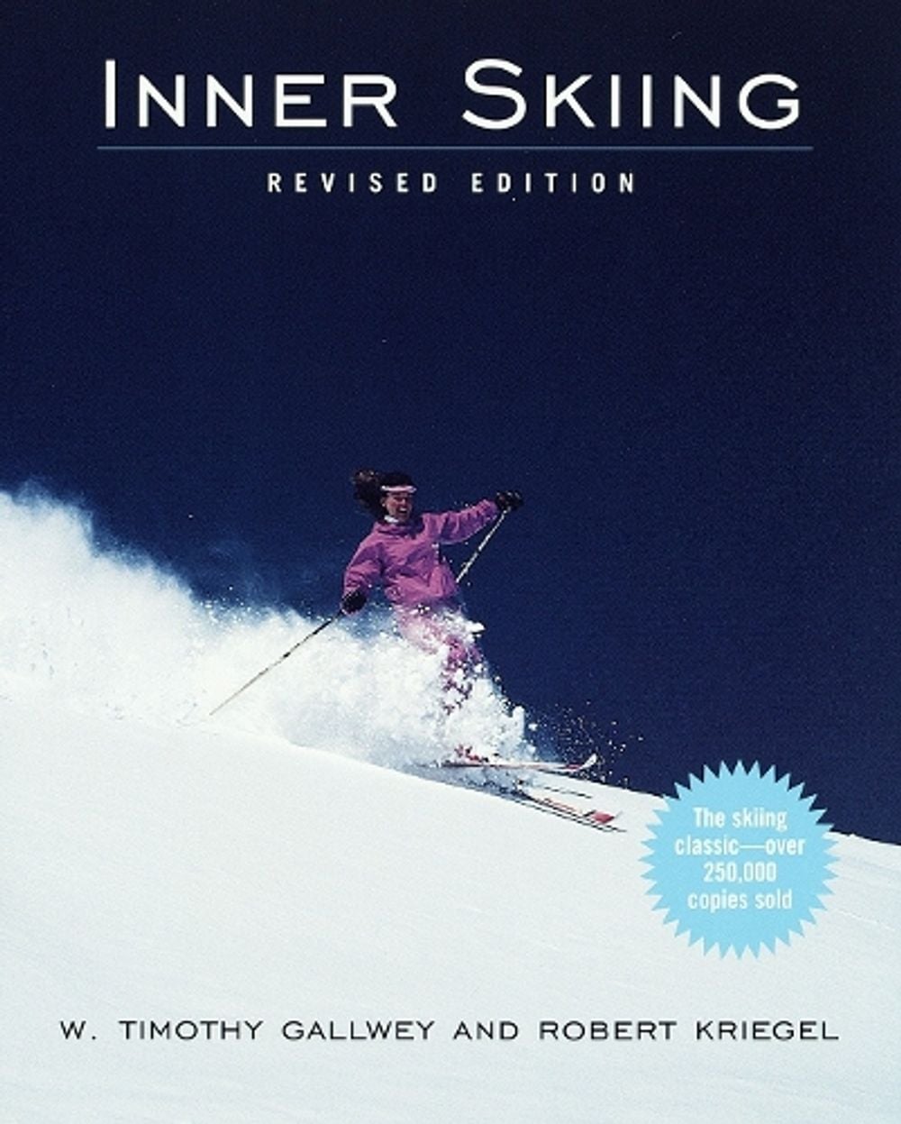 Inner Skiing by W. Timothy Gallwey - ISBN: 9780679778271