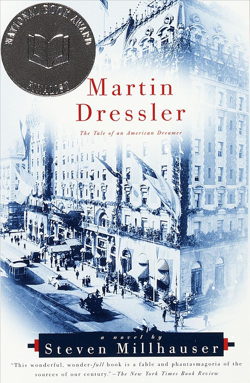 Martin Dressler by Steven Millhauser - ISBN: 9780679781271