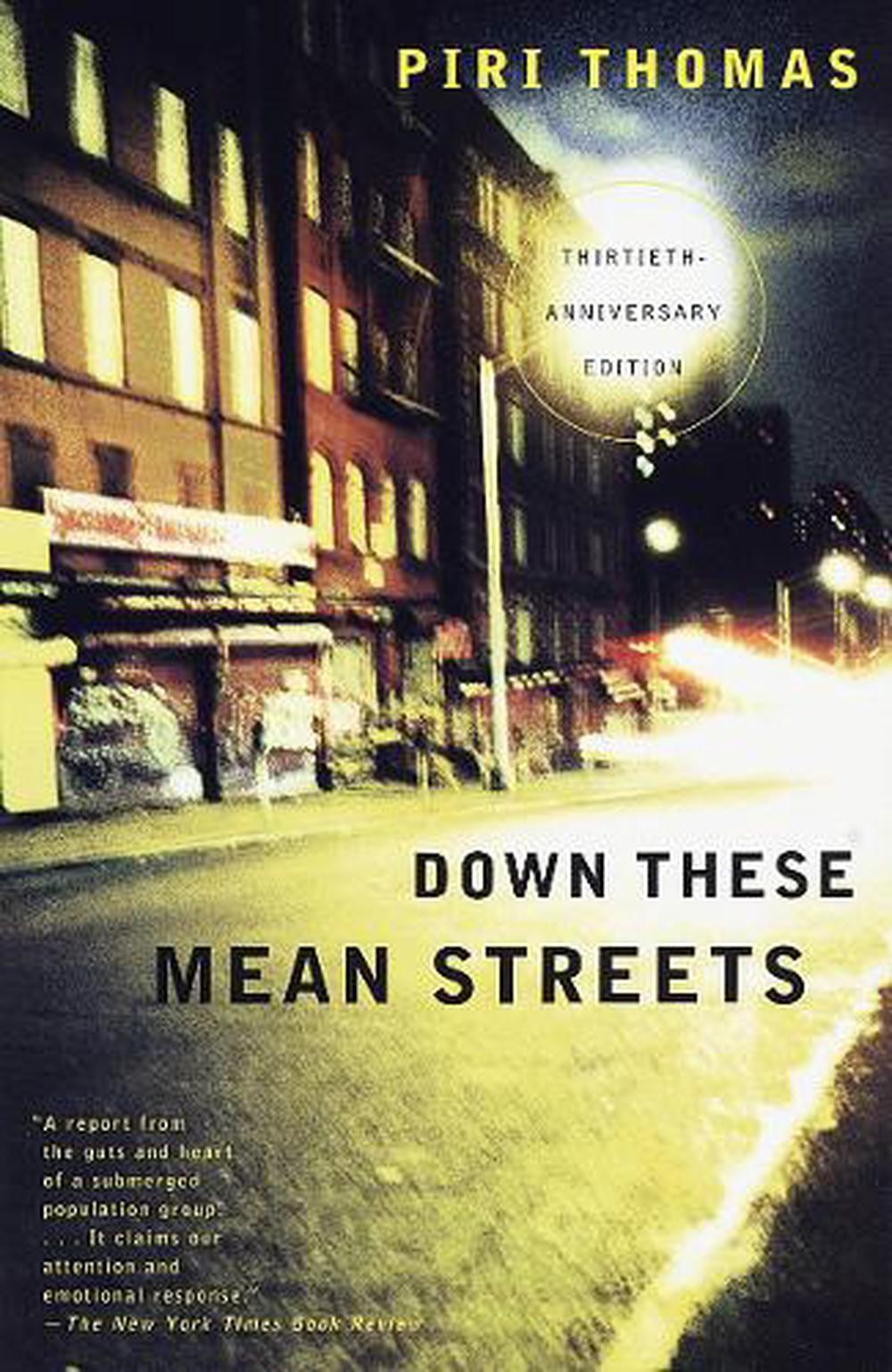 Down These Mean Streets by Piri Thomas - ISBN: 9780679781424