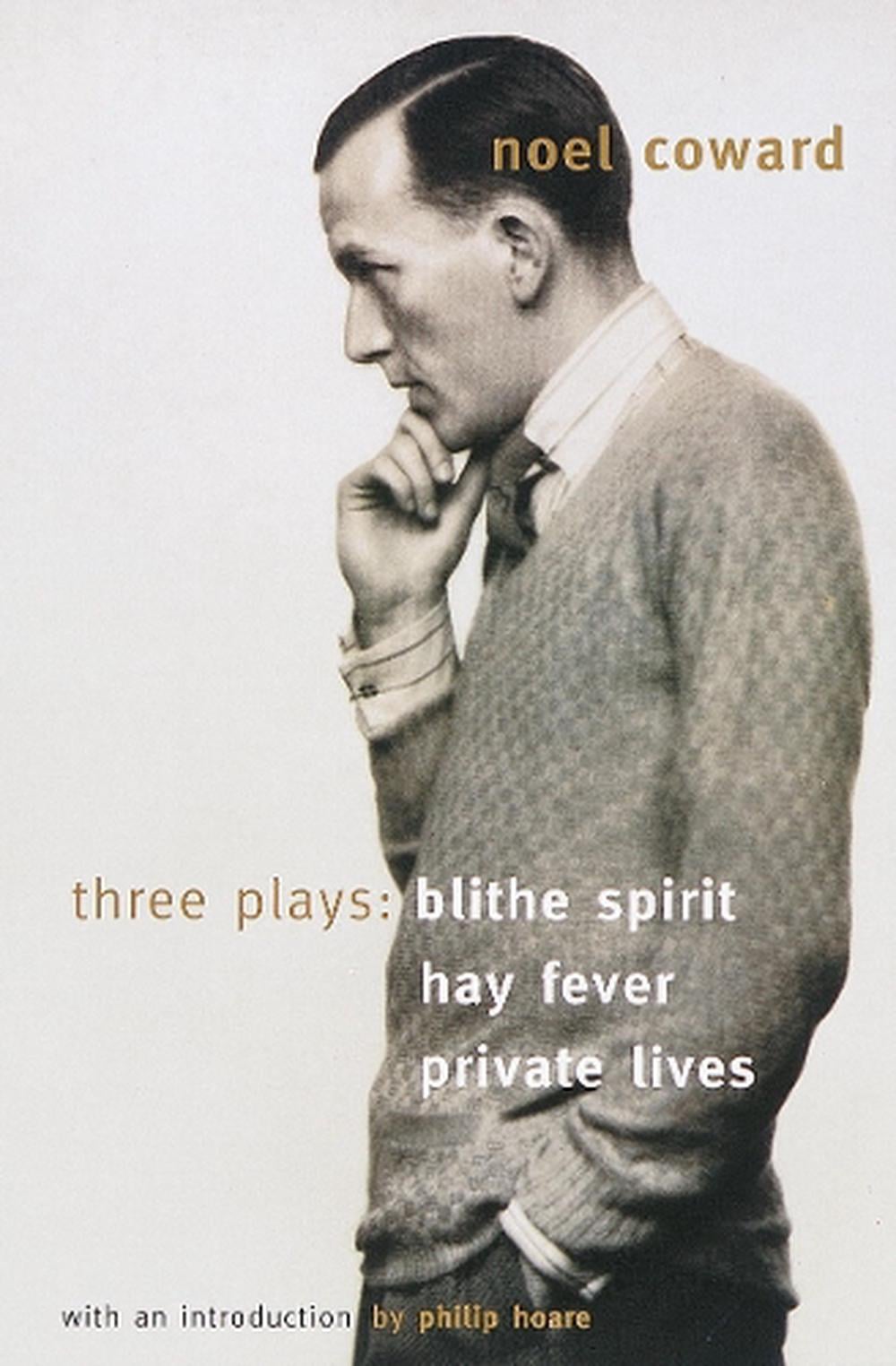 Blithe Spirit, Hay Fever, Private Lives by Noel Coward - ISBN: 9780679781790