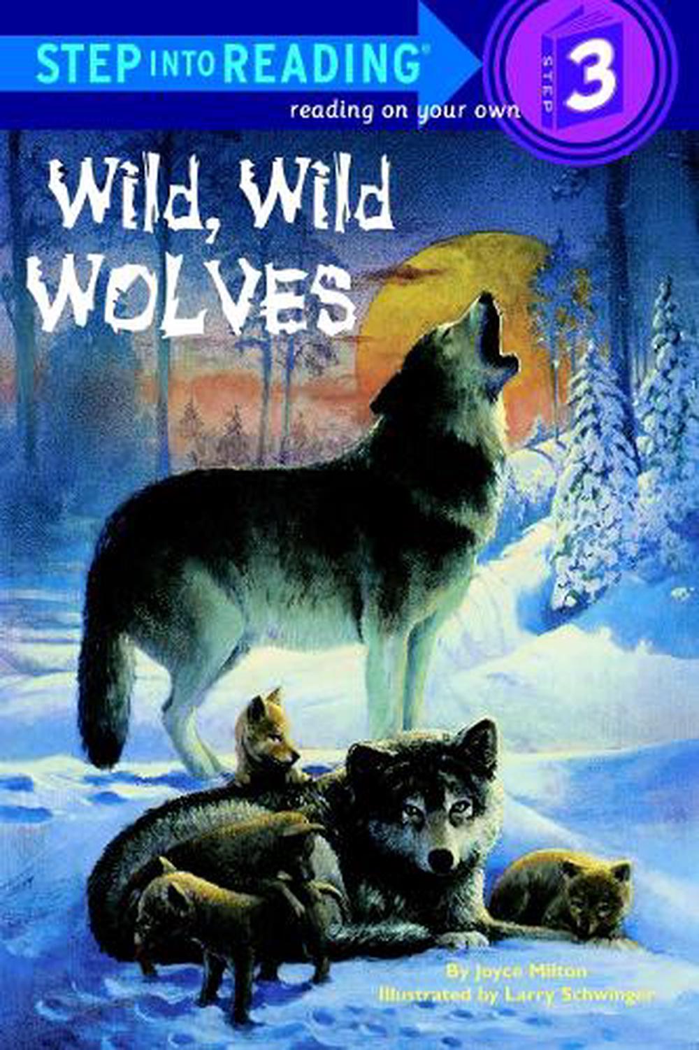 Wild, Wild Wolves by Joyce Milton - ISBN: 9780679810520