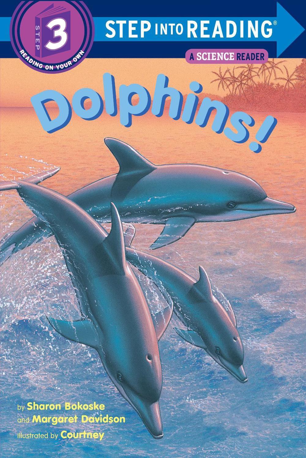 Step Into Reading- Dolphins by Sharon Bokoske - ISBN: 9780679844372