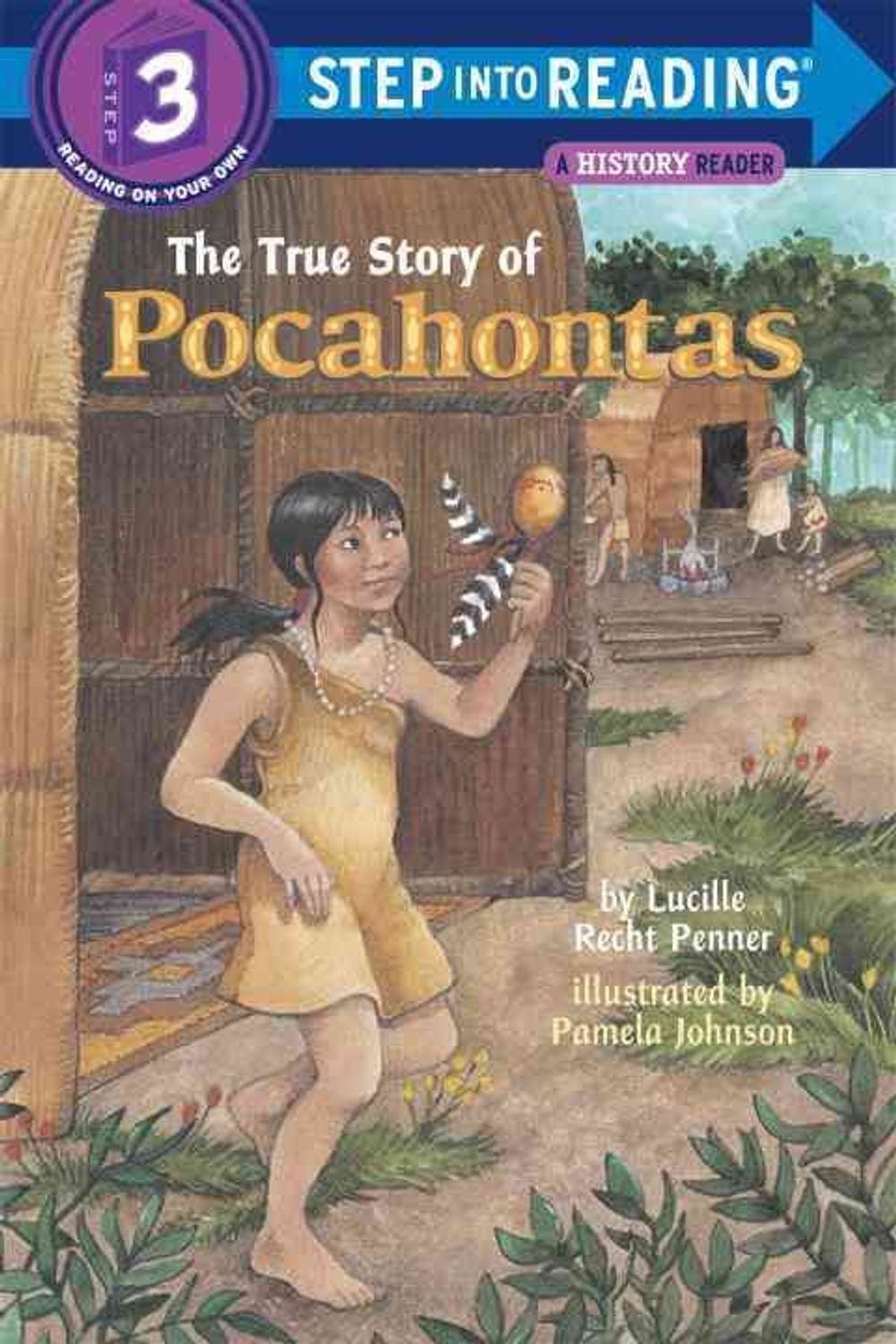 The True Story of Pocahontas by Lucille Recht Penner - ISBN: 9780679861669